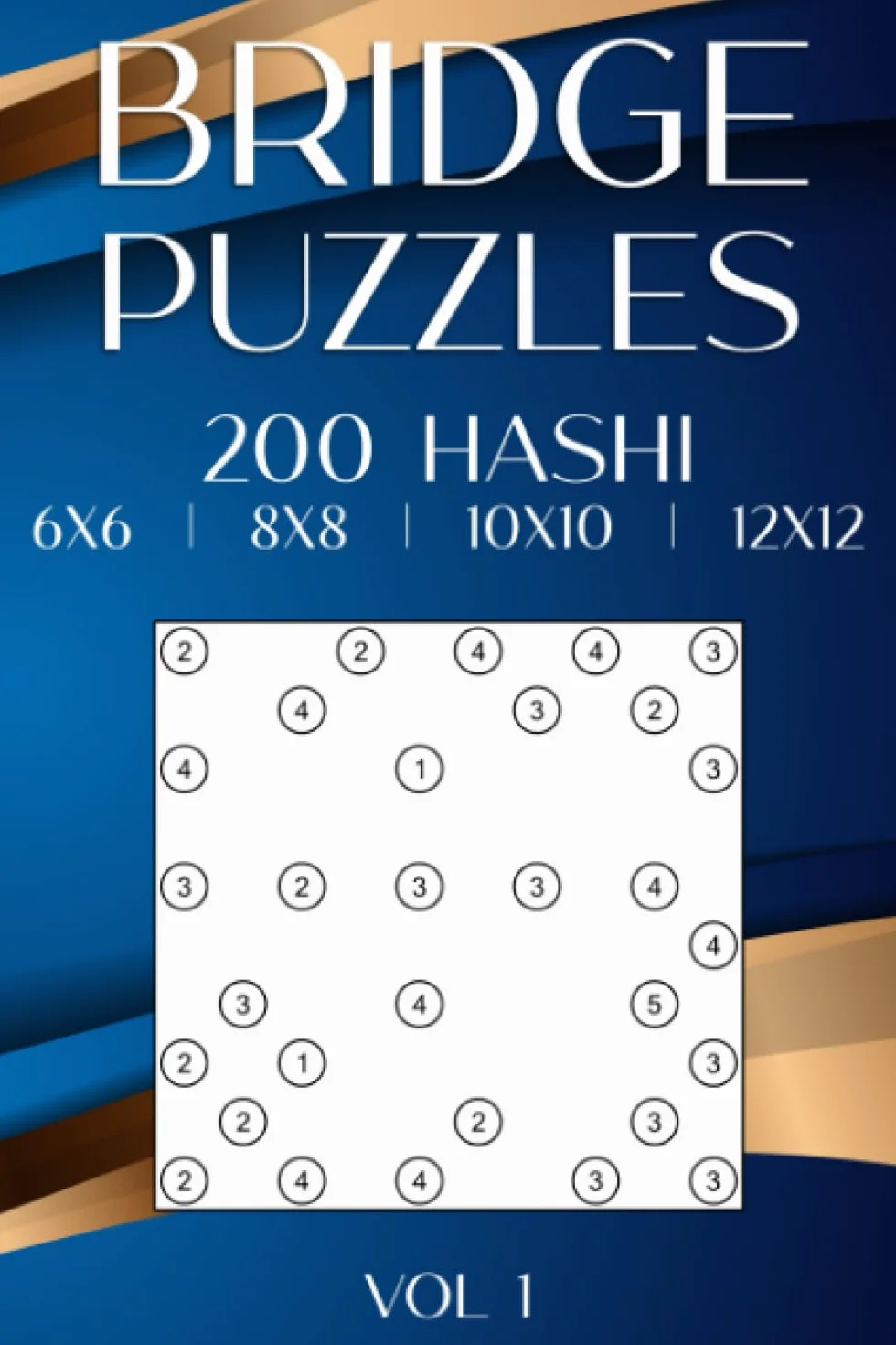Hashi Bridges: Hashiwokakero Puzzle Book 200 Riddles for Adults & Clever Kids
