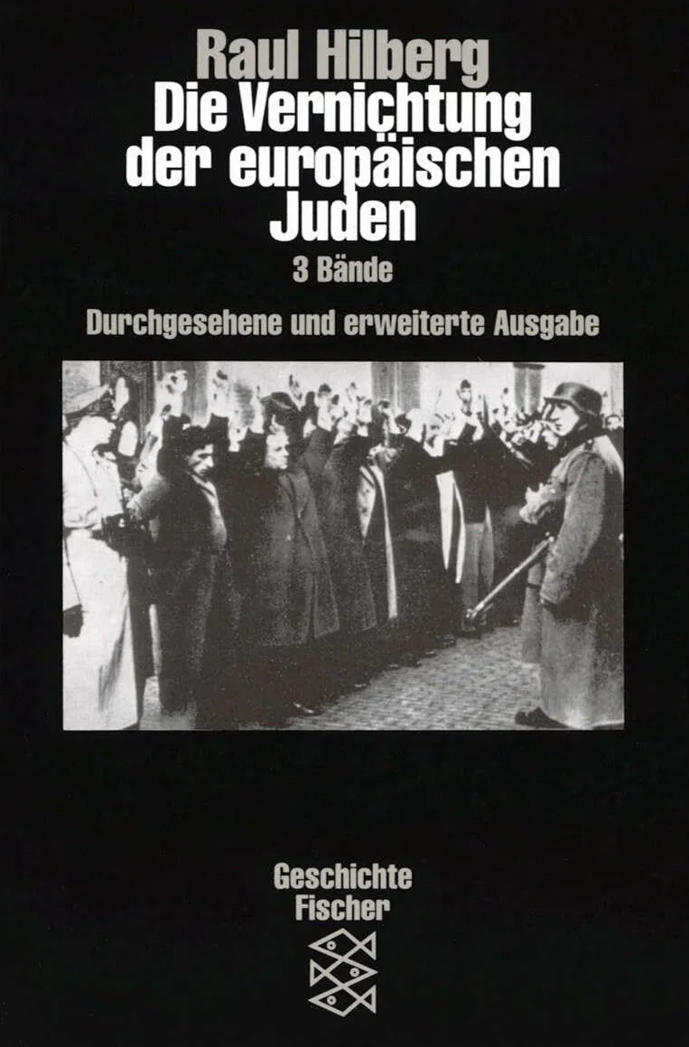 Die Vernichtung Der Europaischen Juden 3 Volumes
