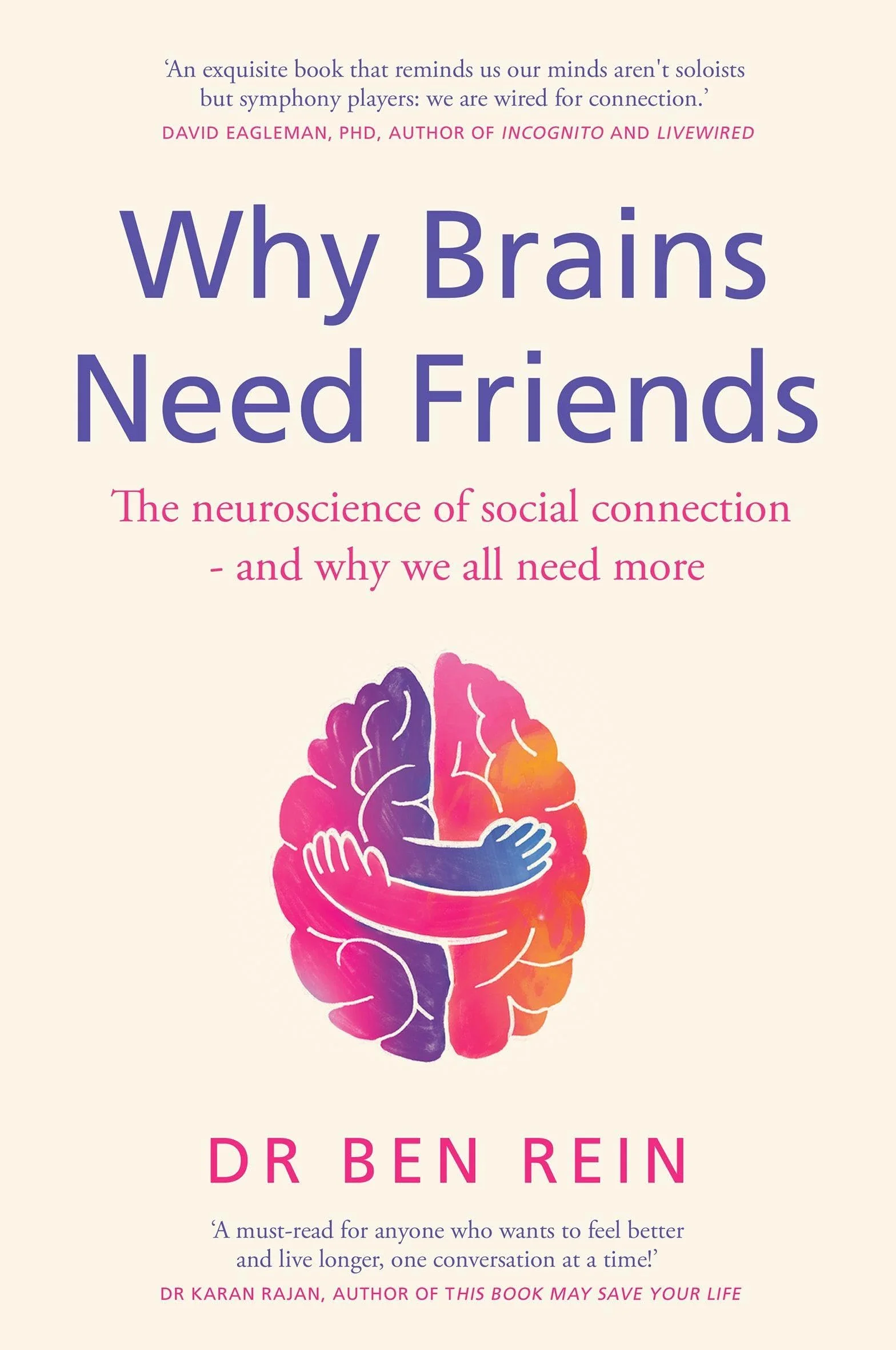Why Brains Need Friends: Neuroscience of Social Connection