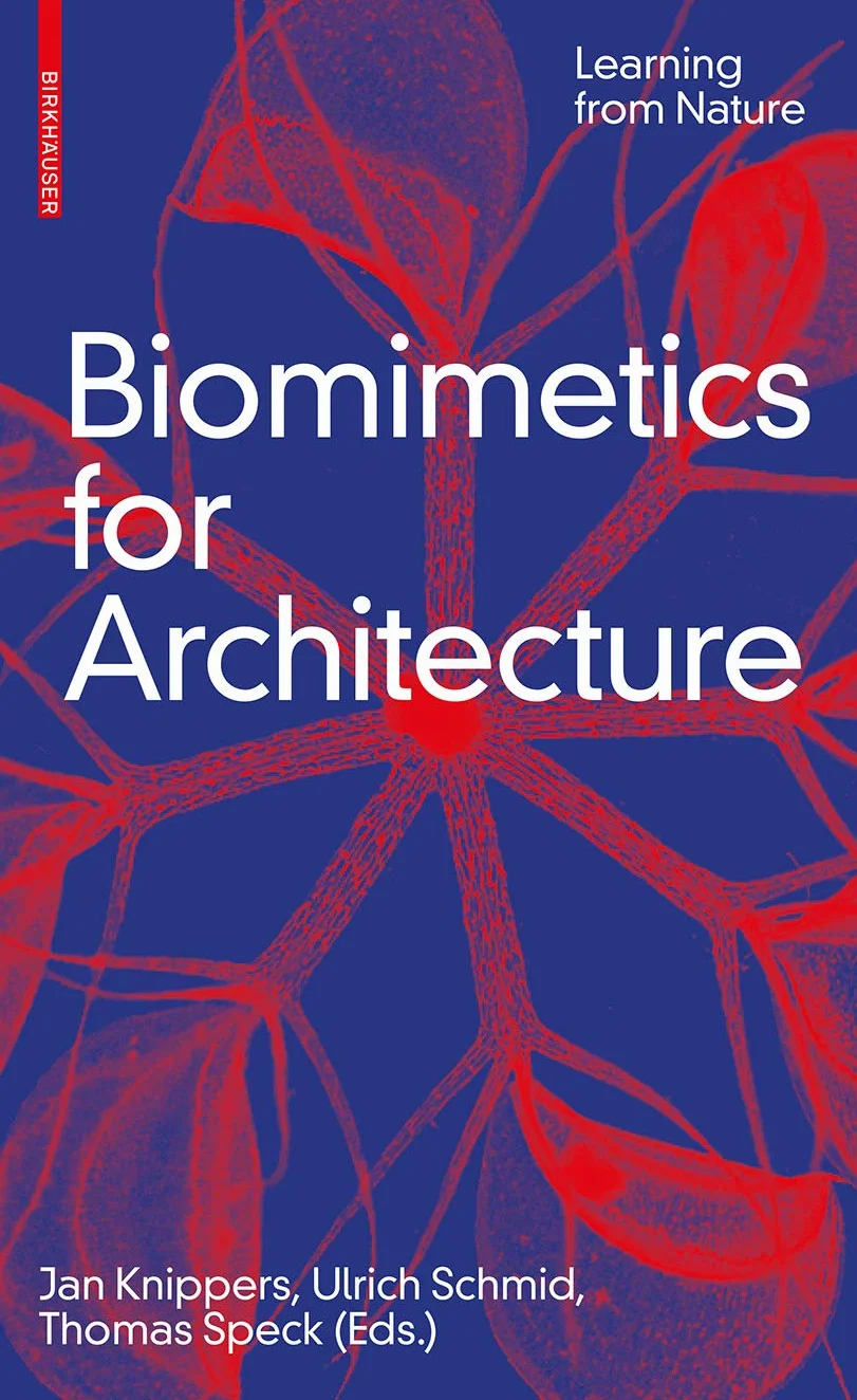 Biomimetics for Architecture: Learning from Nature