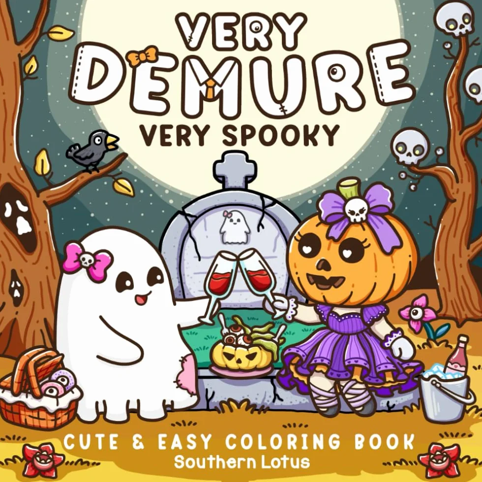 Very Demure Very Spooky: Coloring Book for Adults & Teens with Creepy Adorable Characters, Cozy Spooky Vibes, Cute Easy Designs for Relaxation