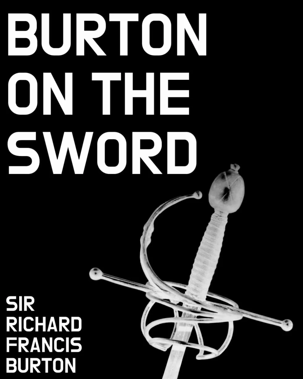 Burton On the Sword: Illustrated Edition