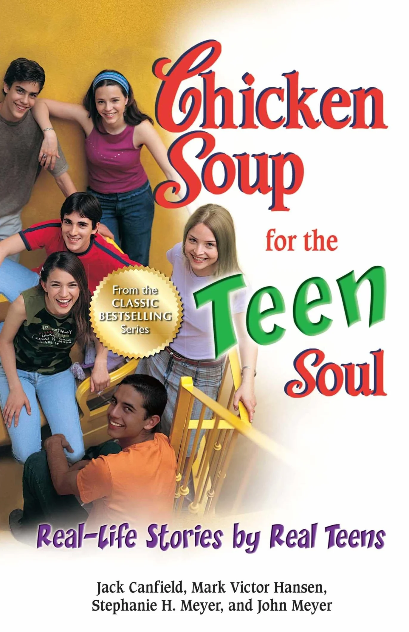 Chicken Soup for the Teen Soul: Real-Life Stories by Real Teens