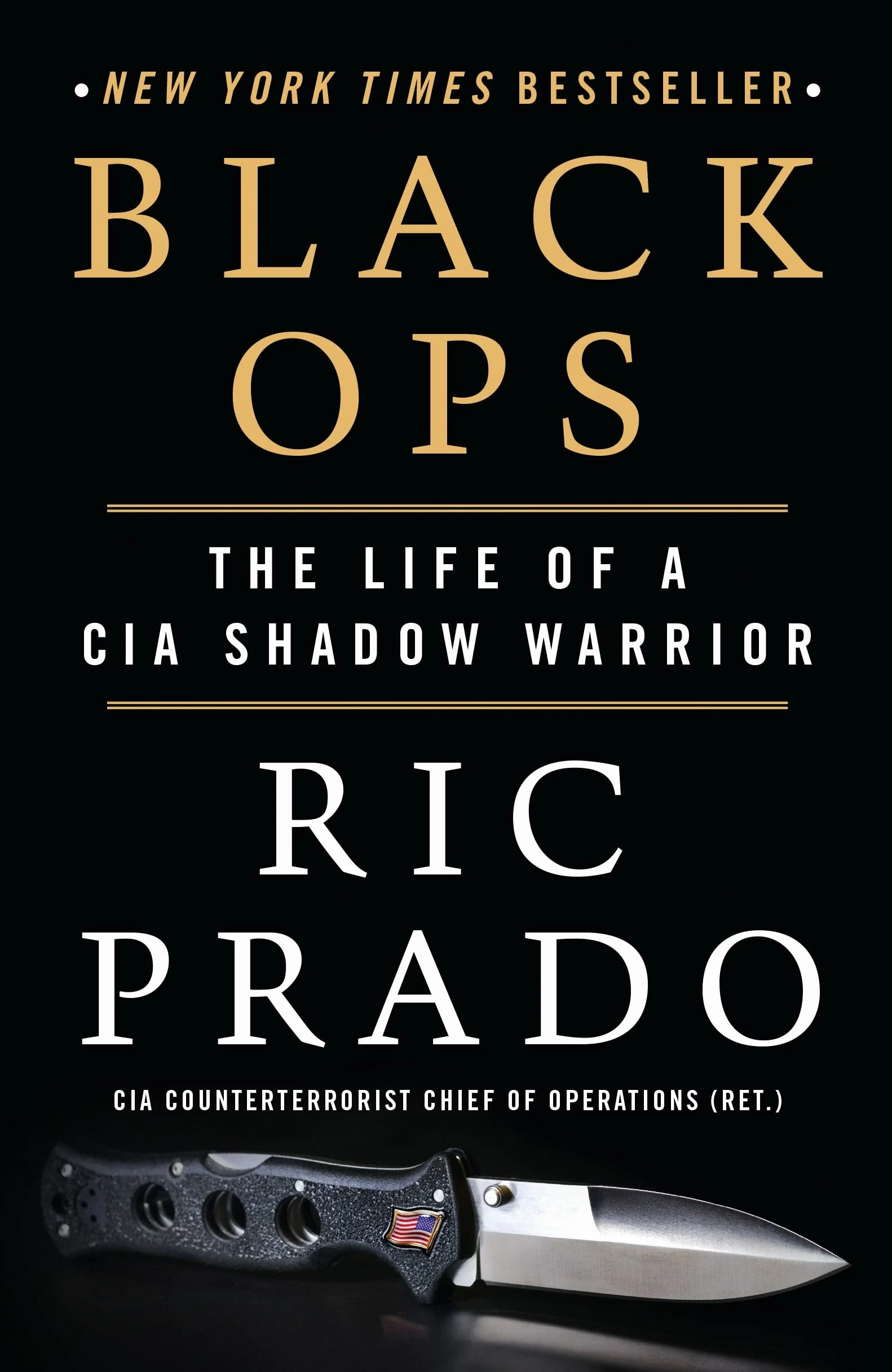 Black Ops: The Life of a CIA Shadow Warrior