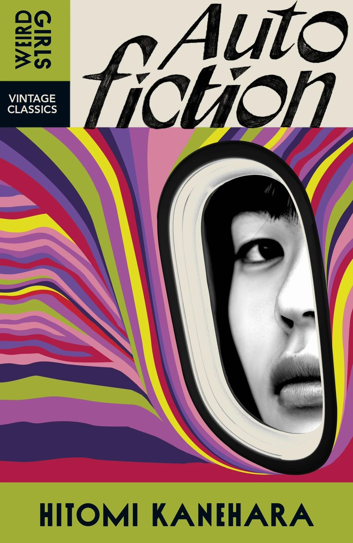 Autofiction: Weird Girls Vintage Classics