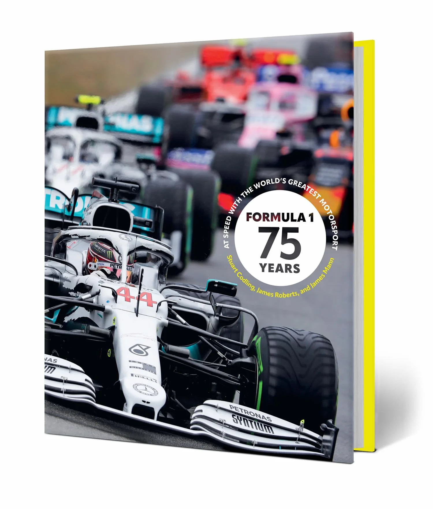 Formula 1 75 Years: At Speed with the World's Greatest Motorsport