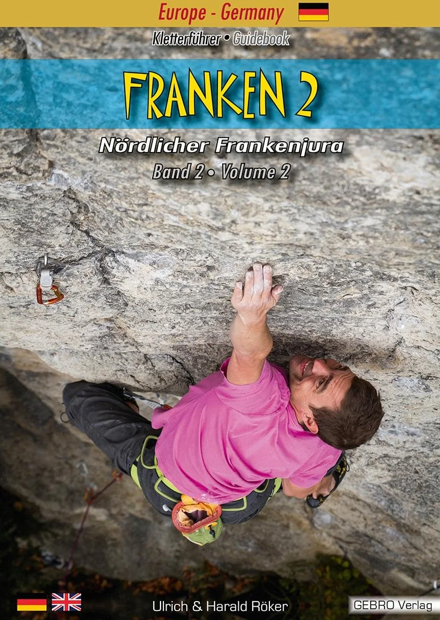 Franken 2: Kletterführer - Guidebook Nördlicher Frankenjura Band 2 BD 2