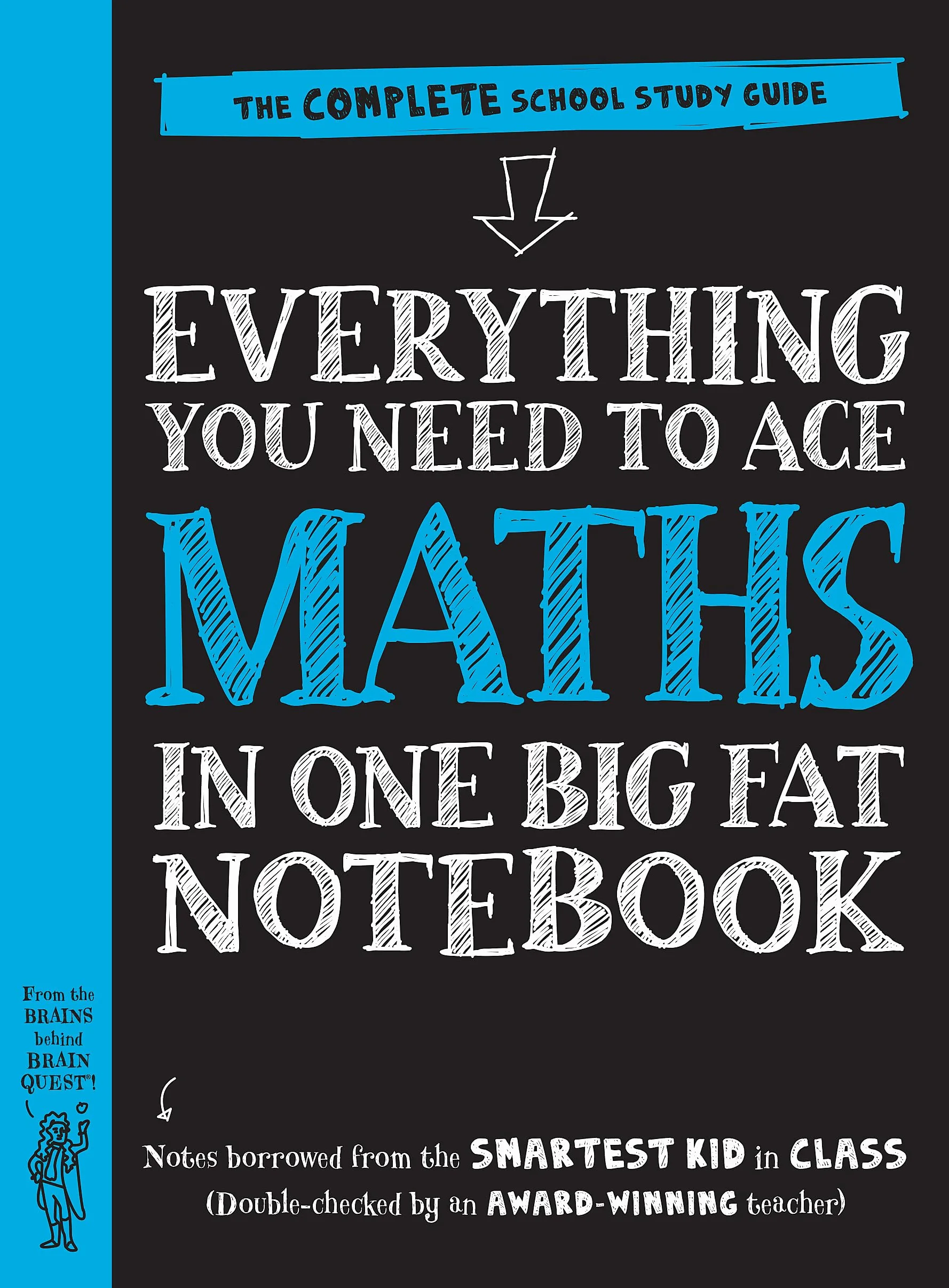 Everything You Need to Ace Maths in One Big Fat Notebook: The Complete School Study Guide: 1 (Big Fat Notebooks)
