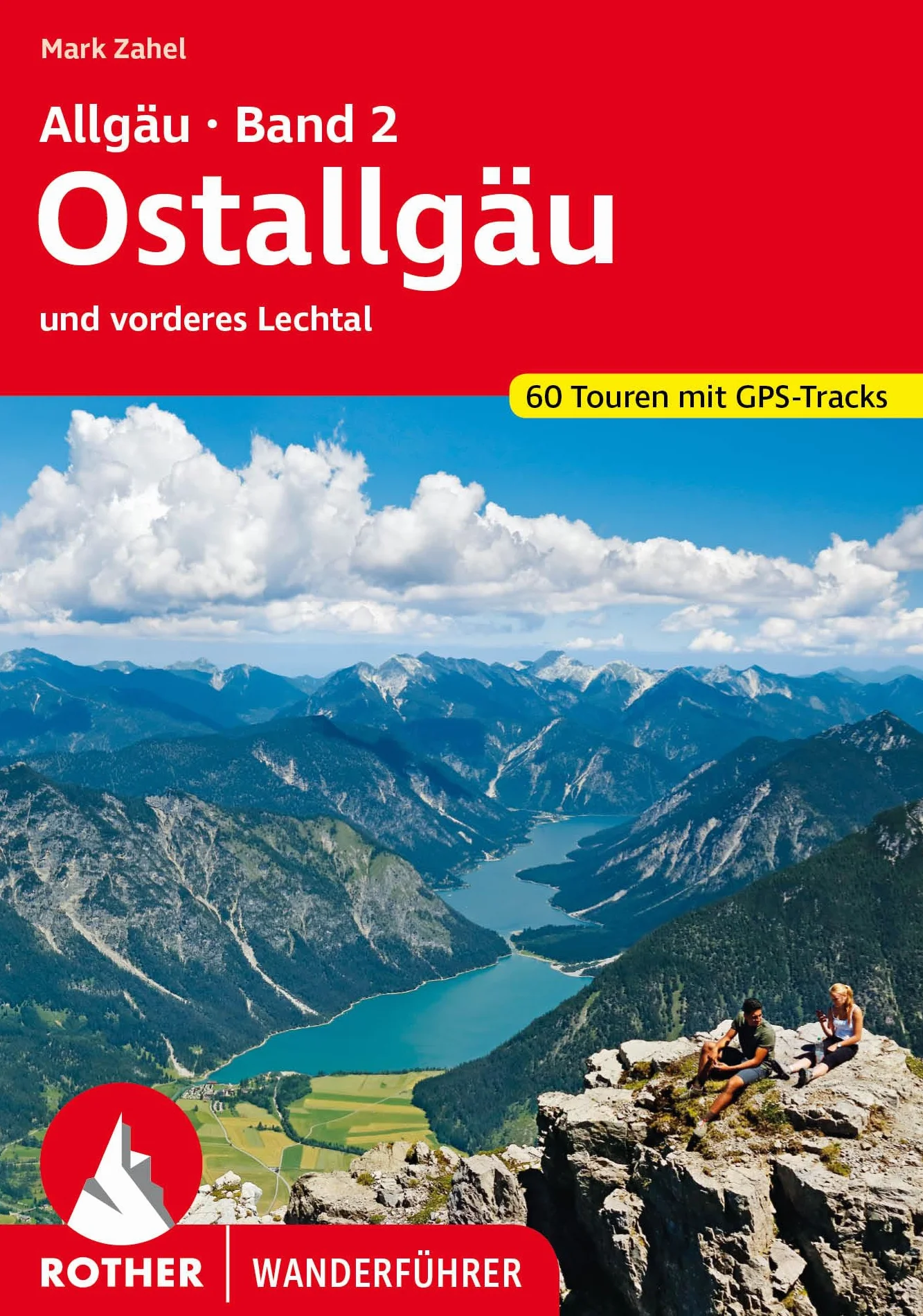 Allgäu Band 2 Ostallgäu vorderes Lechtal 60 Touren GPS-Tracks