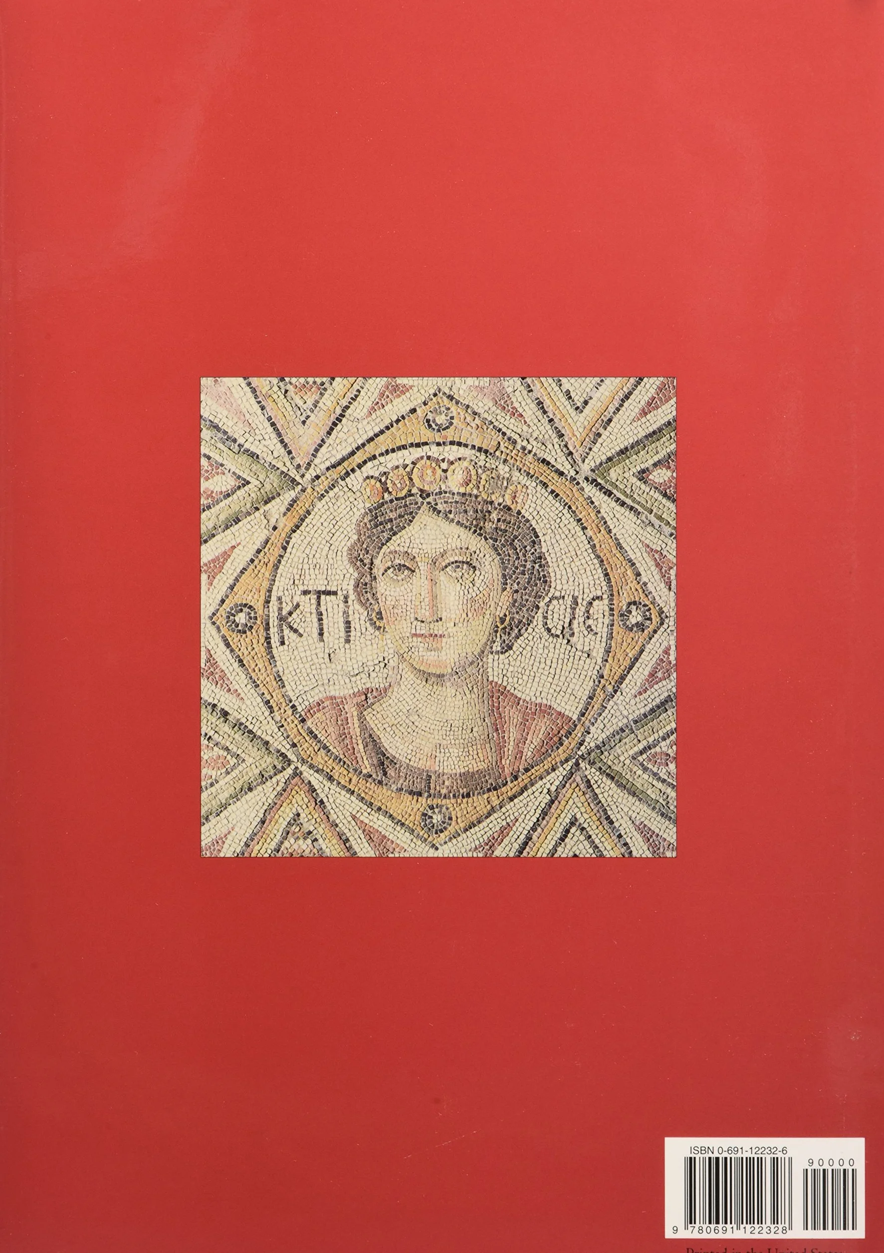 The Arts of Antioch: Art Historical and Scientific Approaches to Roman Mosaics and a Catalogue of the Worcester Art Museum Antioch Collection