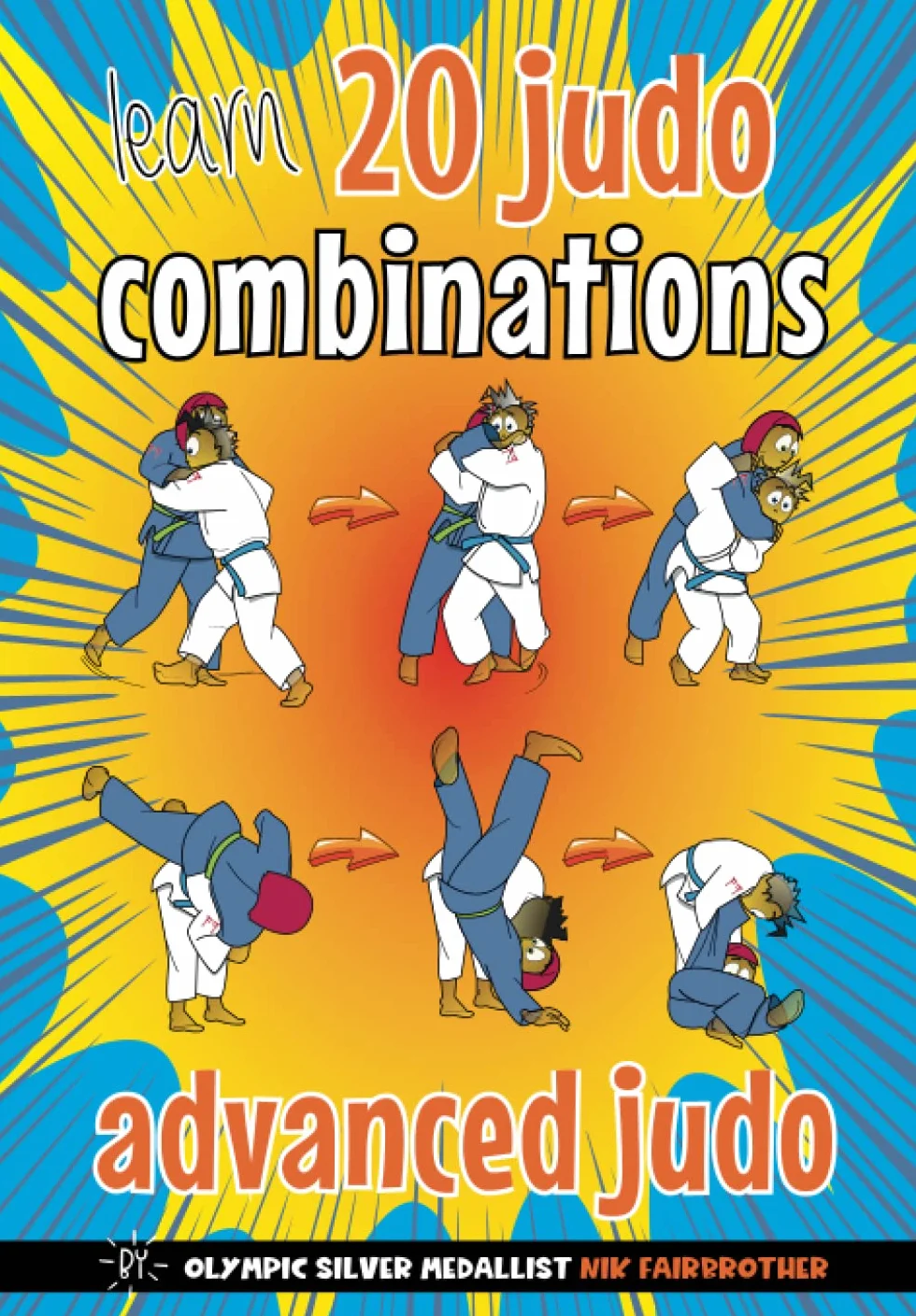 20 Judo Combination: Advanced Judo: Children’s Judo Book How to Link Judo Throws