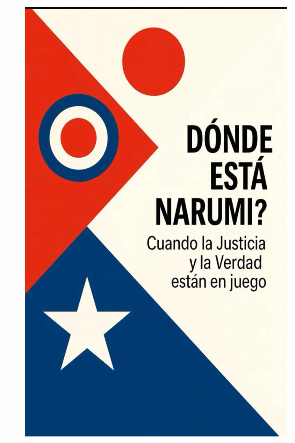 ¿Dónde está Narumi?: Cuando la justicia y la verdad están en juego