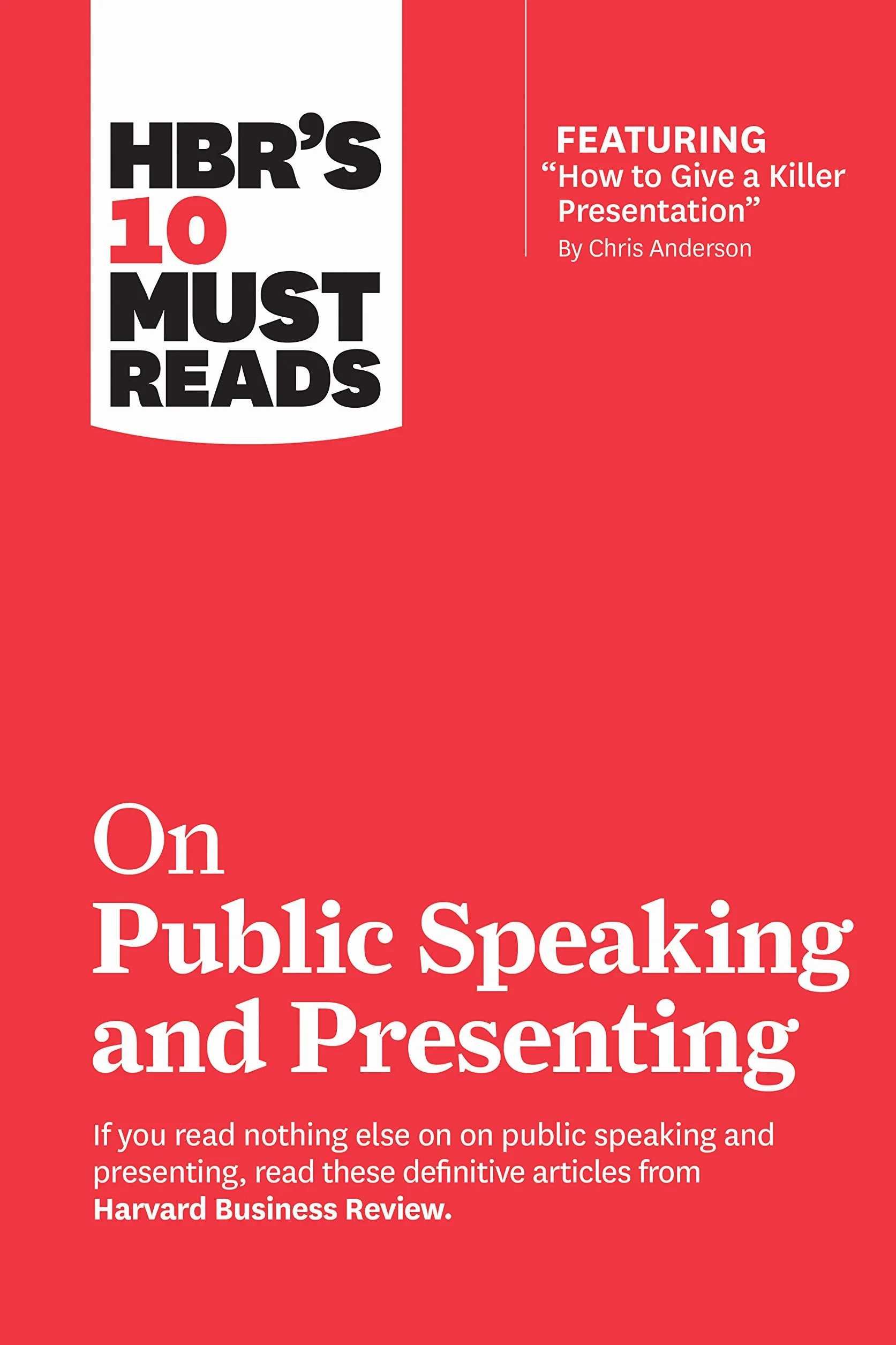 Hbr's 10 Must Reads on Public Speaking and Presenting