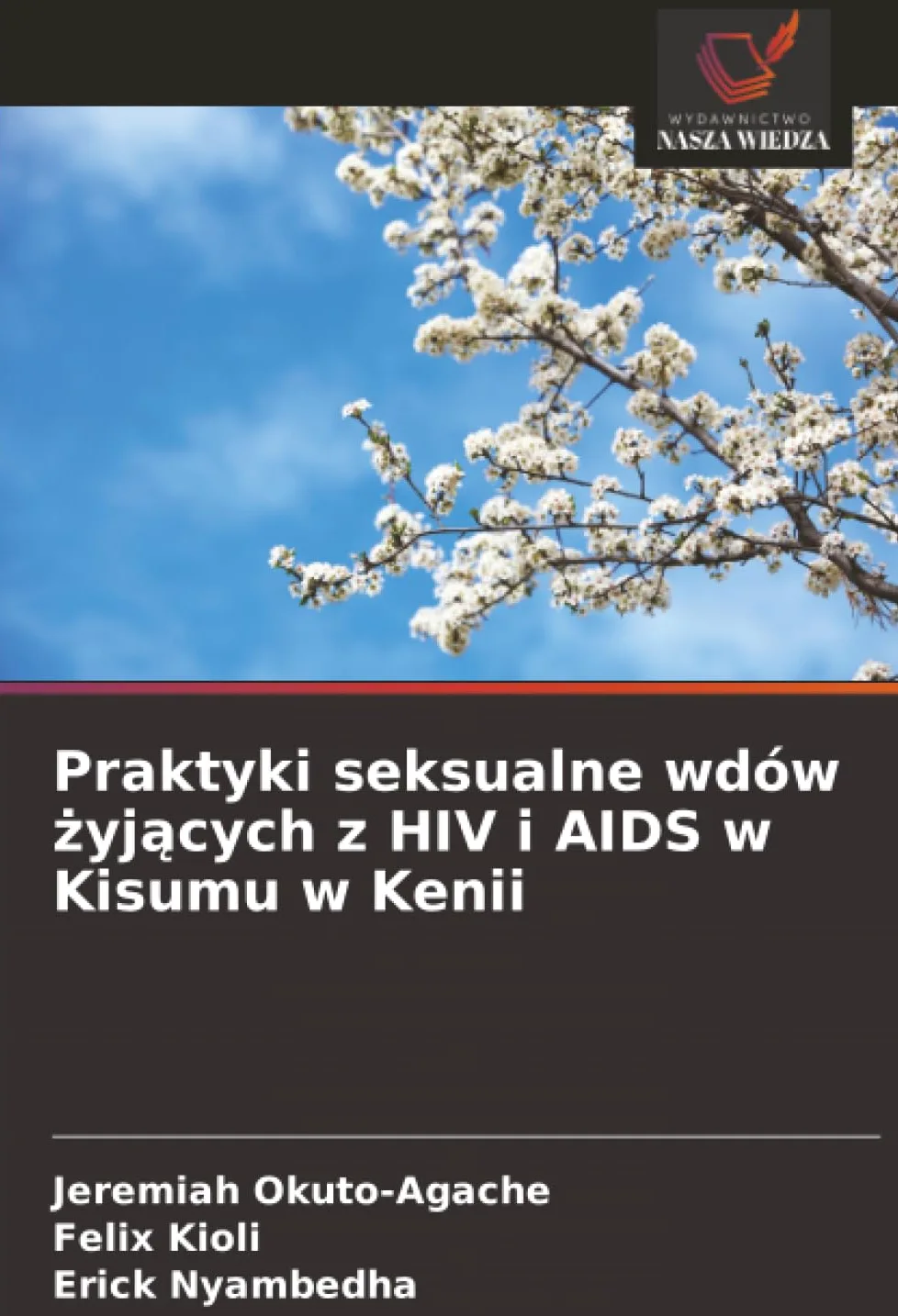 Praktyki seksualne wdów ¿yj¿cych z HIV i AIDS w Kisumu w Kenii
