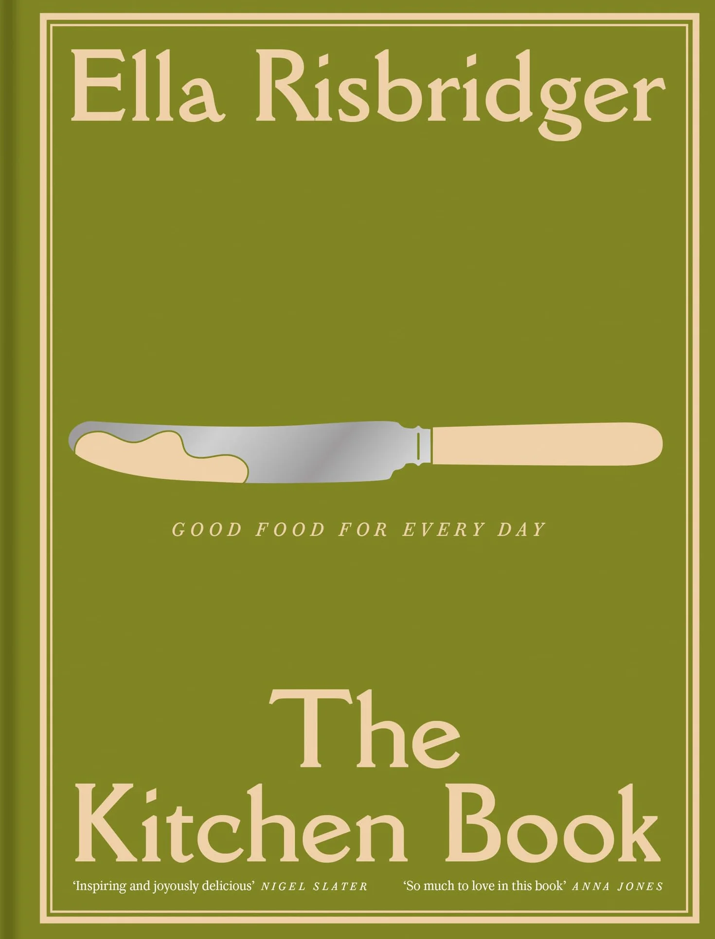 The Kitchen Book: Good Food for Every Day