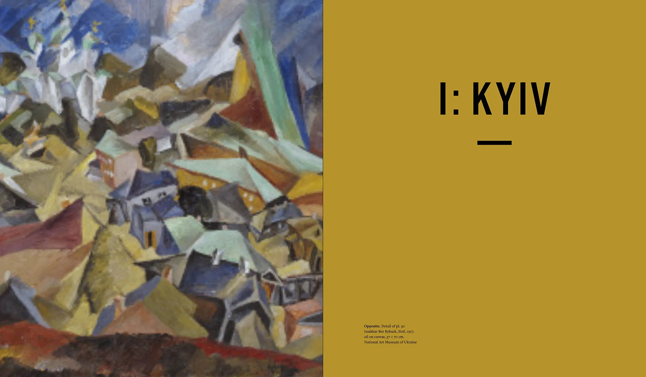 In the Eye of the Storm : Modernism in Ukraine 1900-1930s /anglais