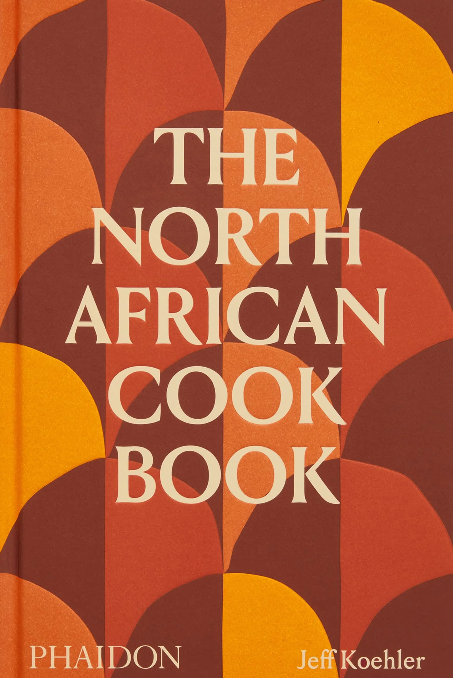The North African Cookbook
