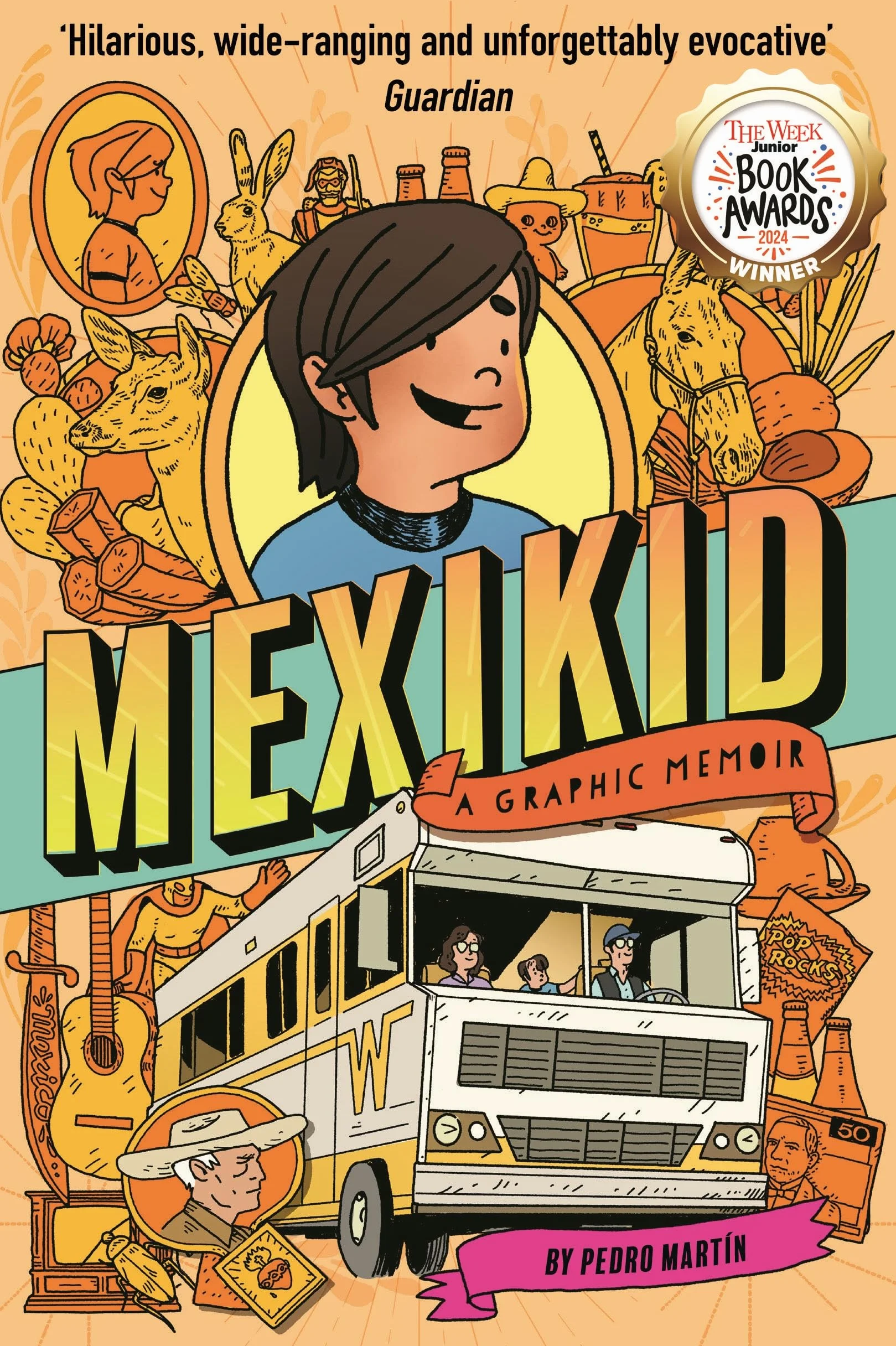 Mexikid: A Graphic Memoir: WINNER OF THE WEEK JUNIOR GRAPHIC NOVEL AWARD 2024
