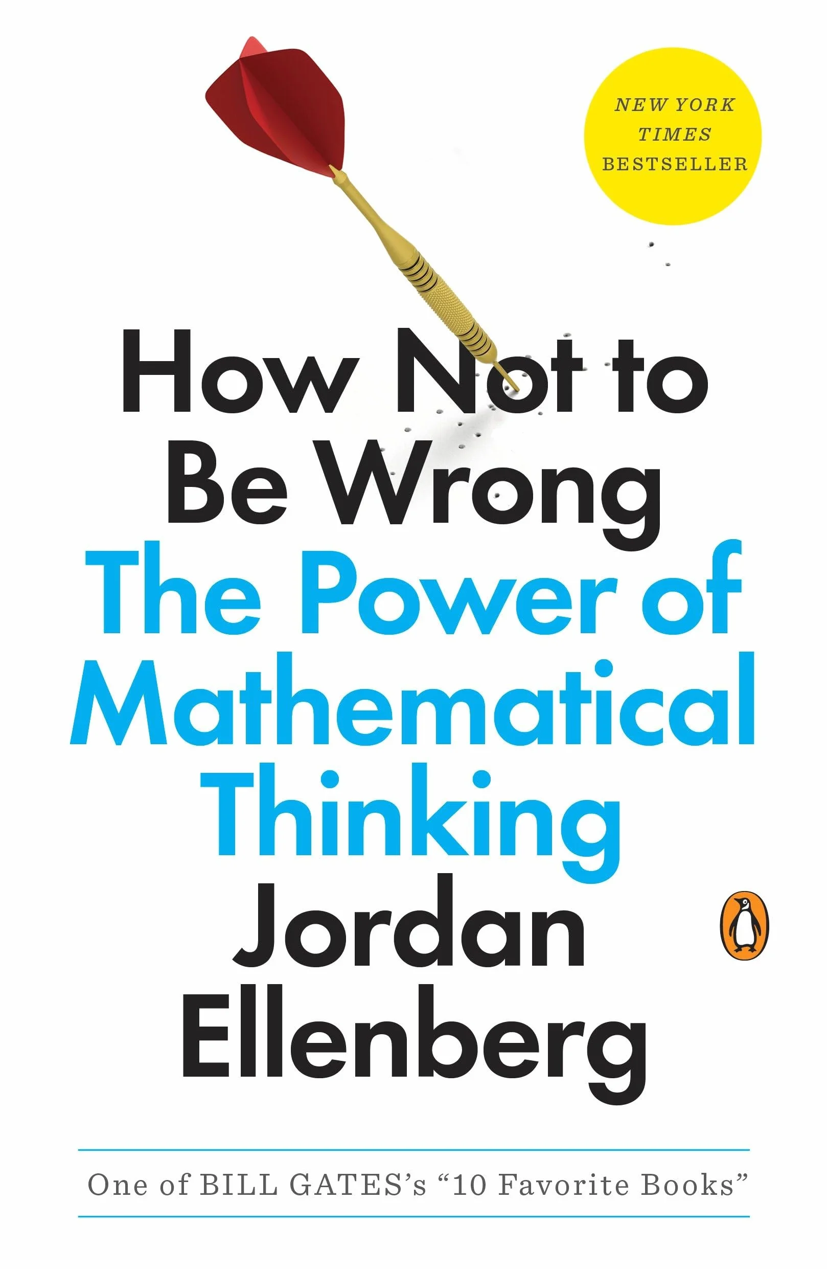 How Not to Be Wrong: The Power of Mathematical Thinking