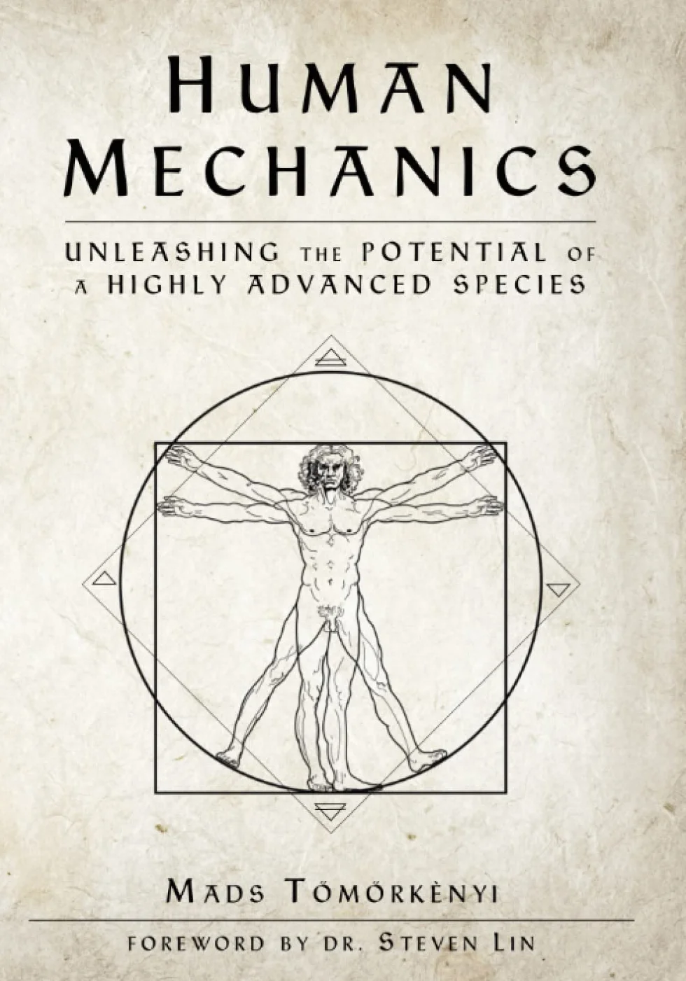 Human Mechanics: Unleashing the Potential of a Highly Advanced Species