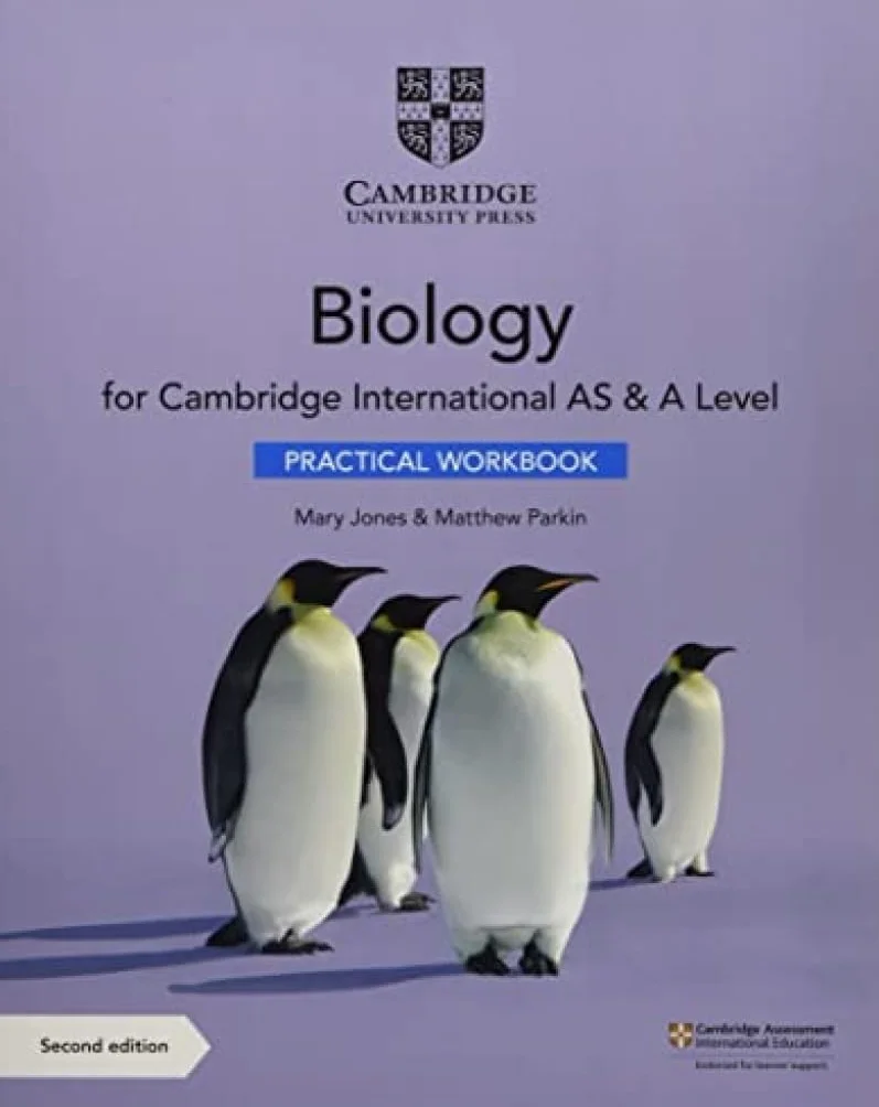 Cambridge International AS & A Level Biology Practical Workbook