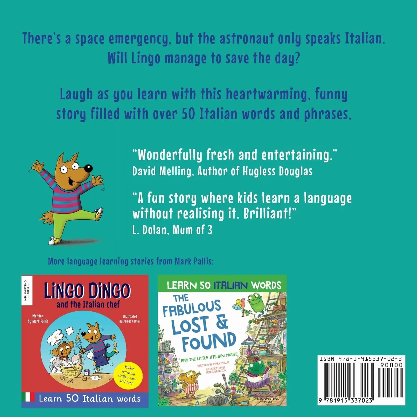 Bilingual Italian English Children's Book: Lingo Dingo and the Italian Astronaut - Fun Italian for Kids