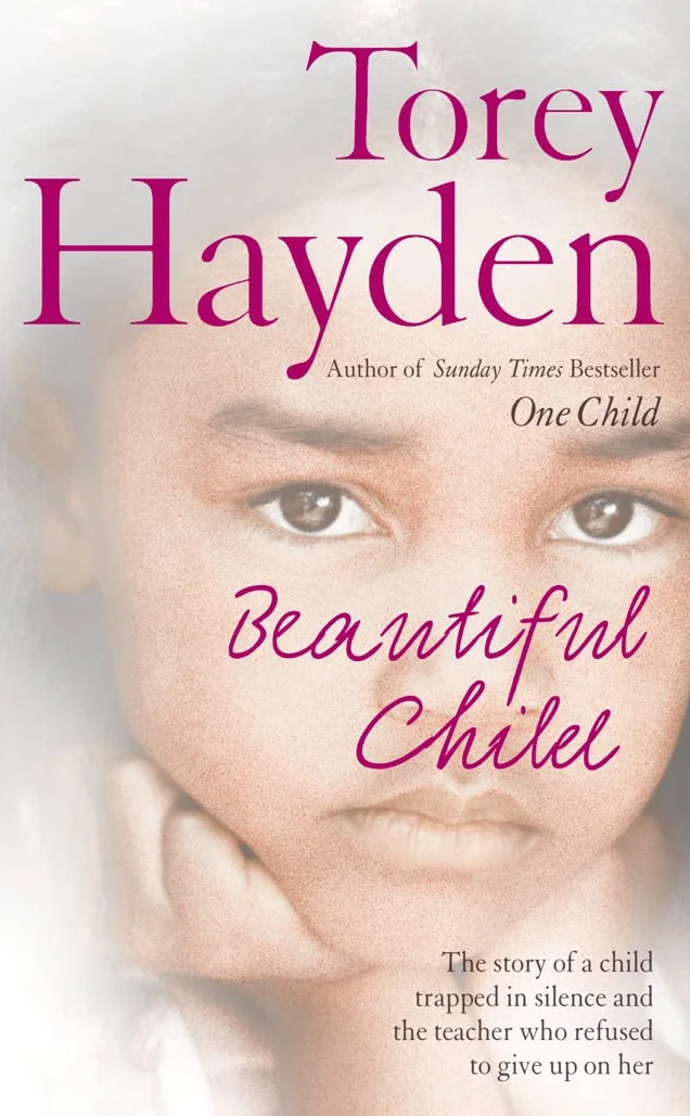 Beautiful Child: The story of a child trapped in silence and the teacher who refused to give up on her