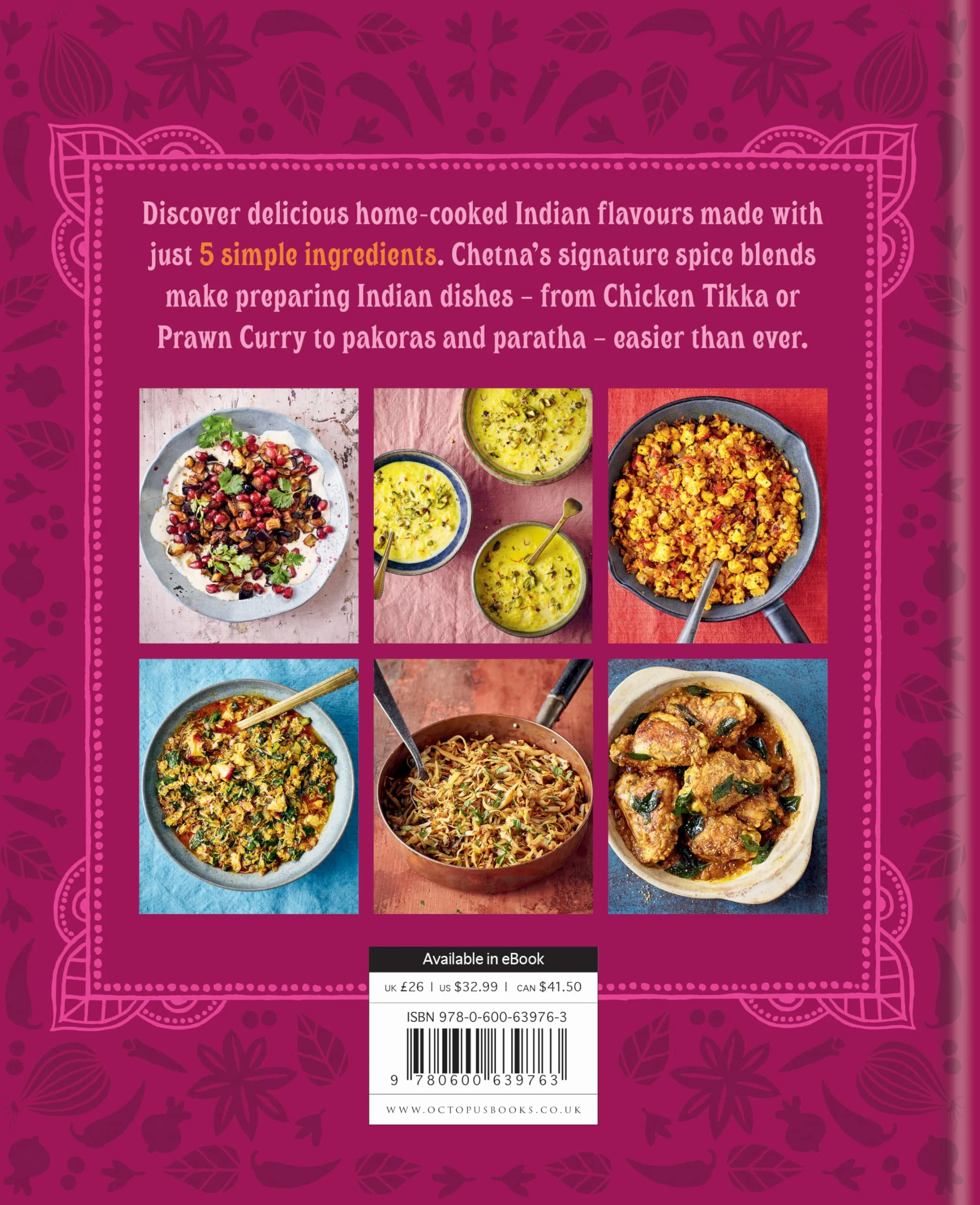 5 Ingredient Indian: Over 90 Super Simple Delicious Indian Recipes Book