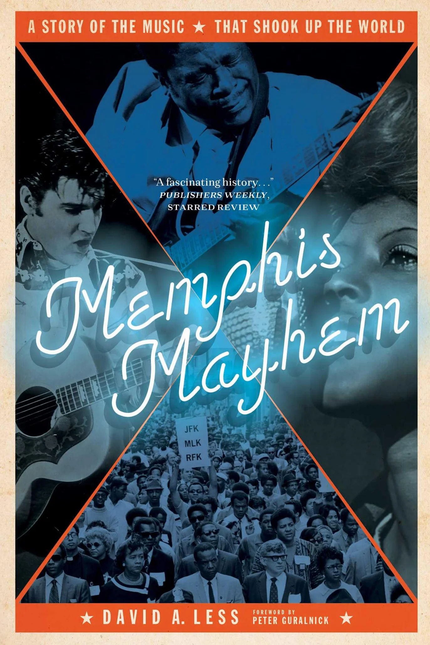Memphis Mayhem: A Story of the Music That Shook Up the World