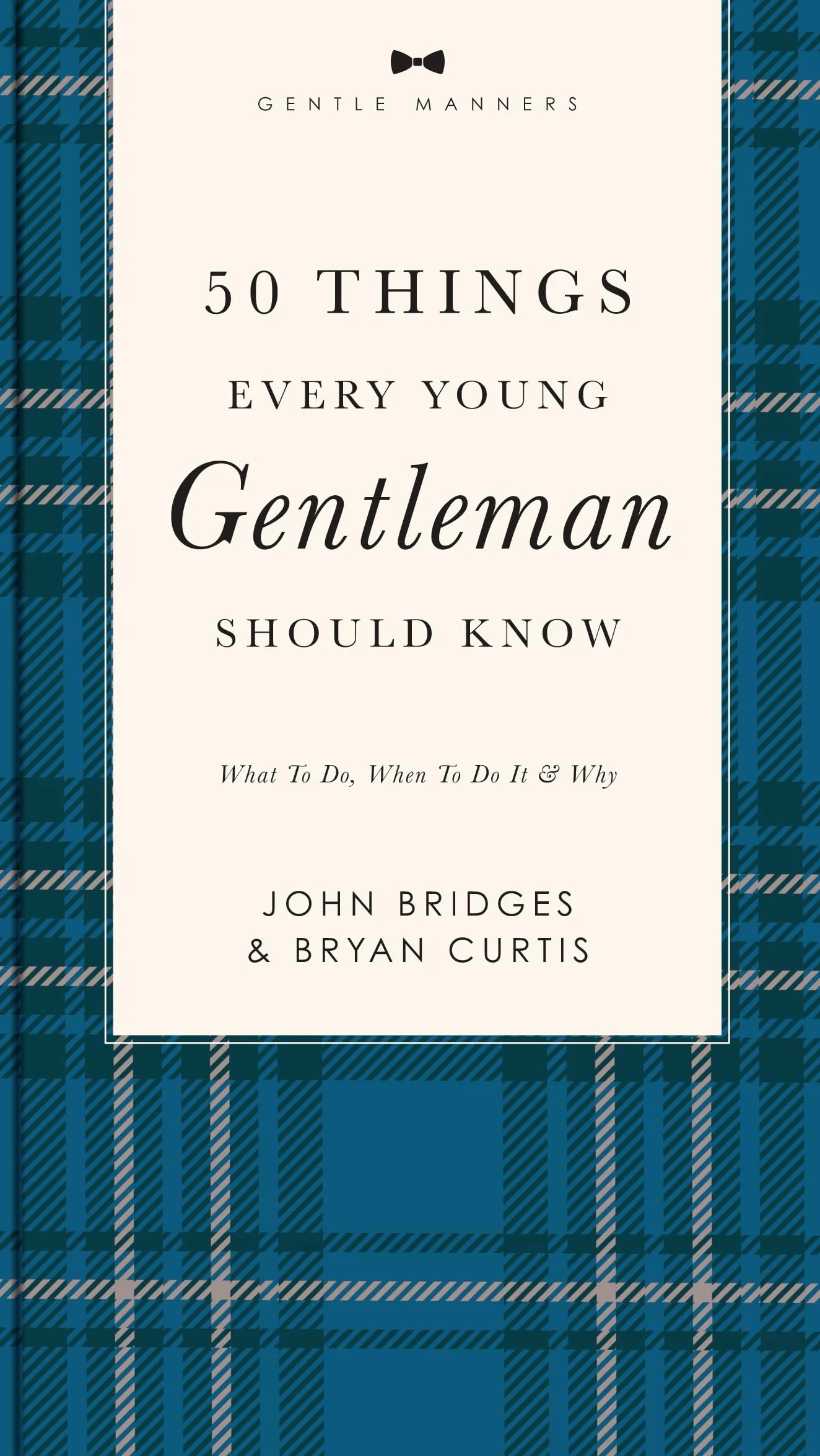 50 Things Every Young Gentleman Should Know Revised and Expanded