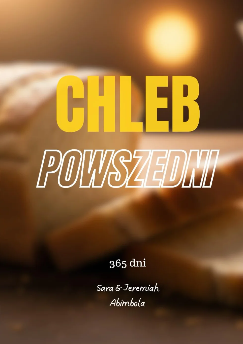 Chleb Powszedni: 365 dni