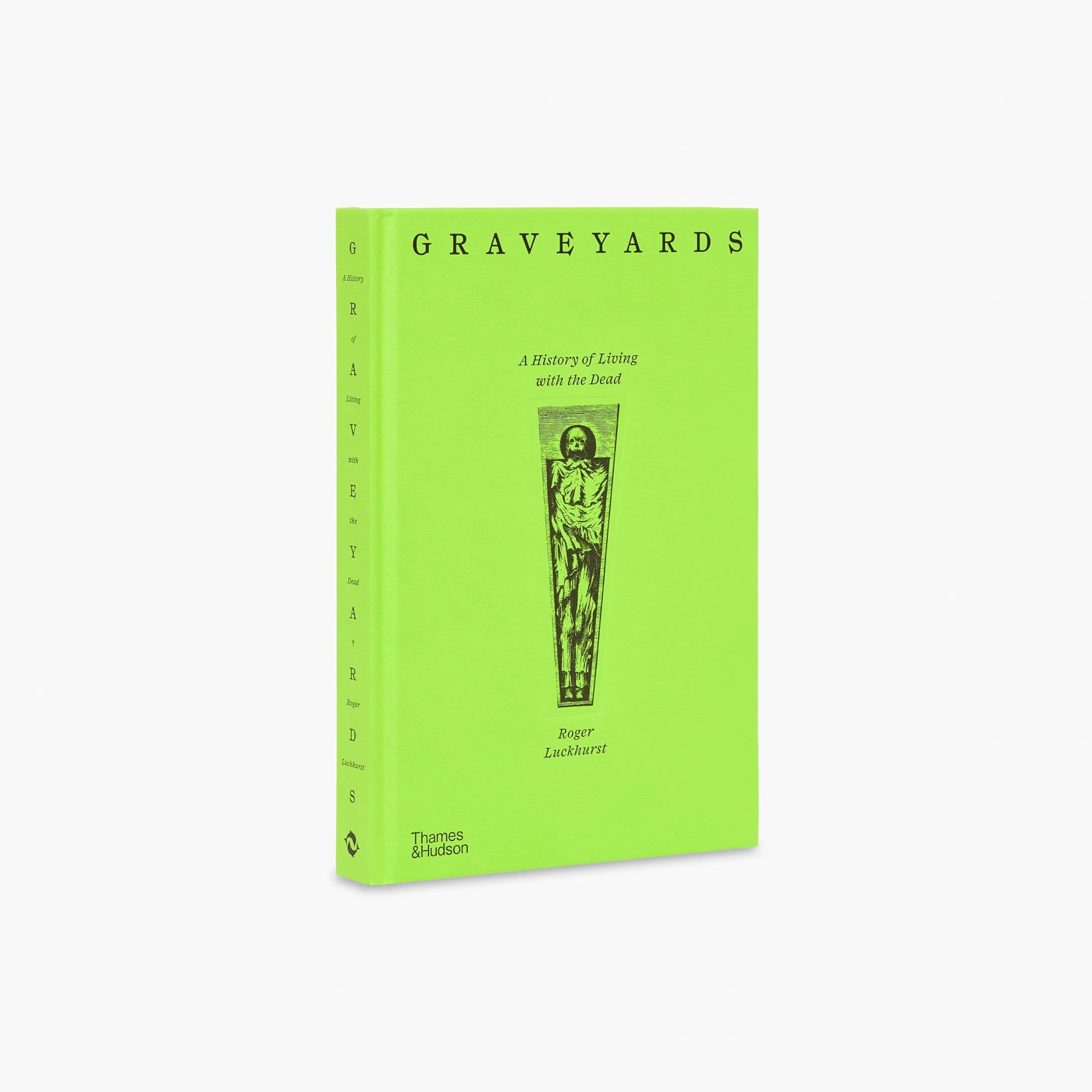 Graveyards : A History of Living with the Dead /anglais