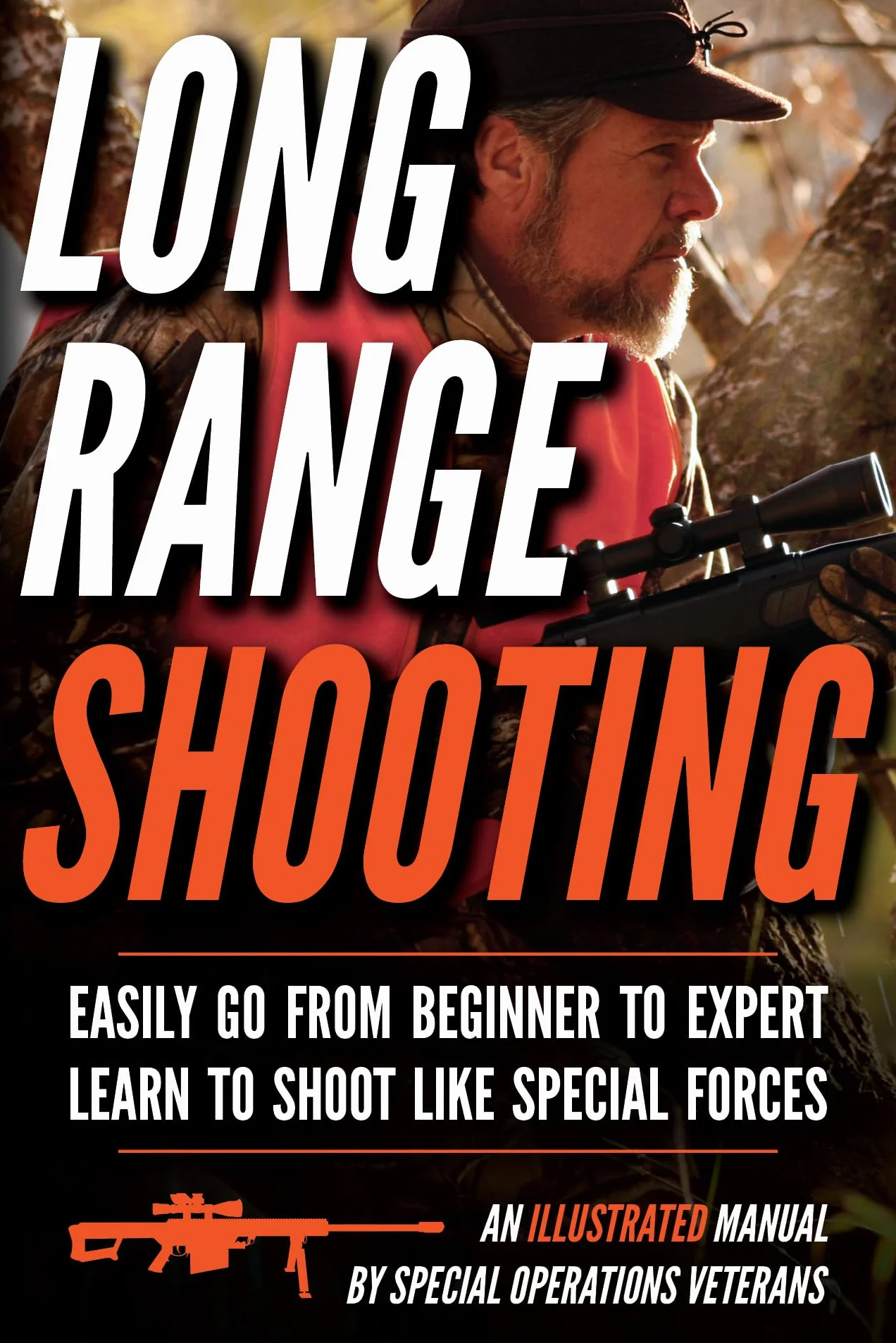 Long Range Shooting: An Illustrated Manual