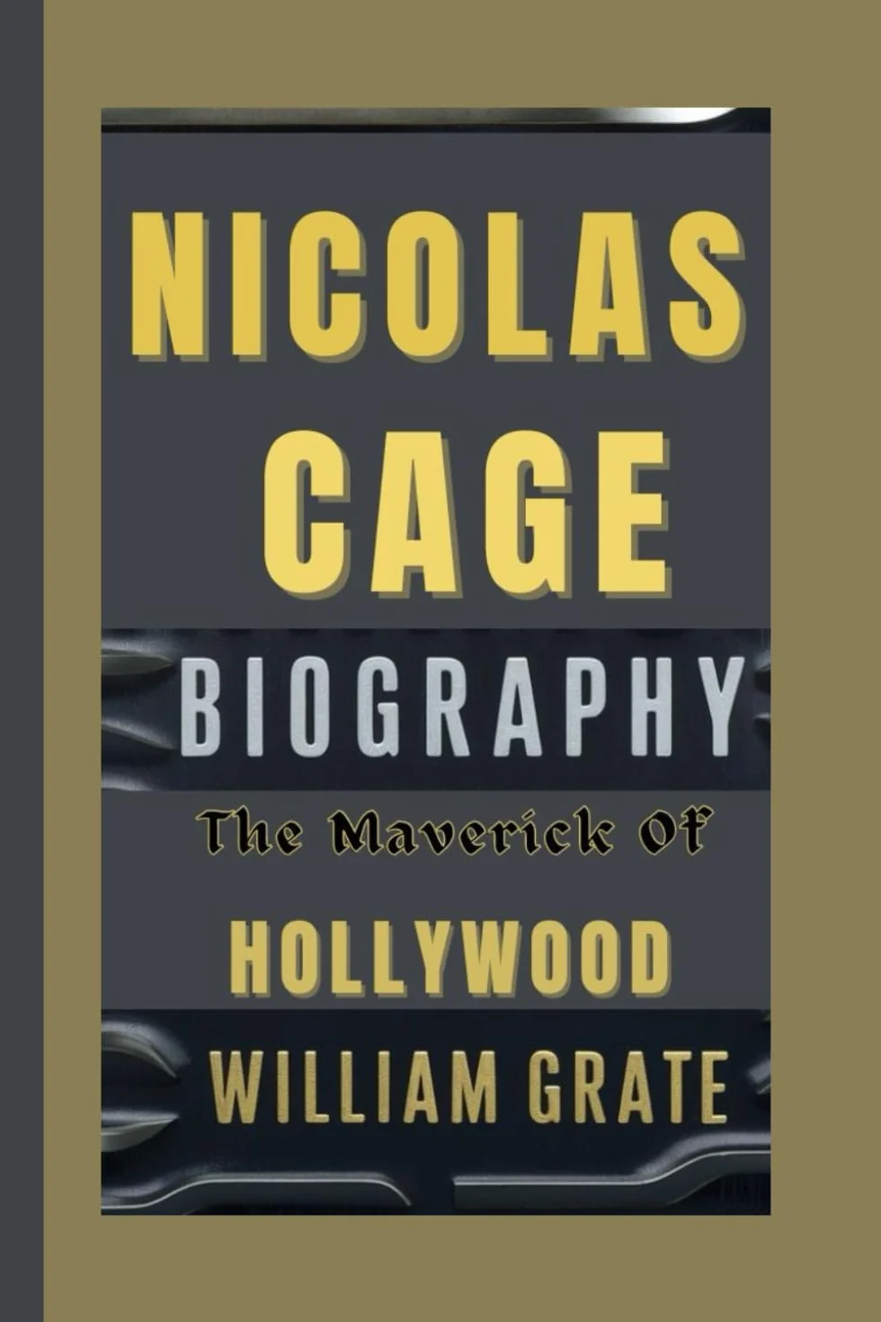 NICOLAS CAGE BIOGRAPHY: The Maverick Of Hollywood