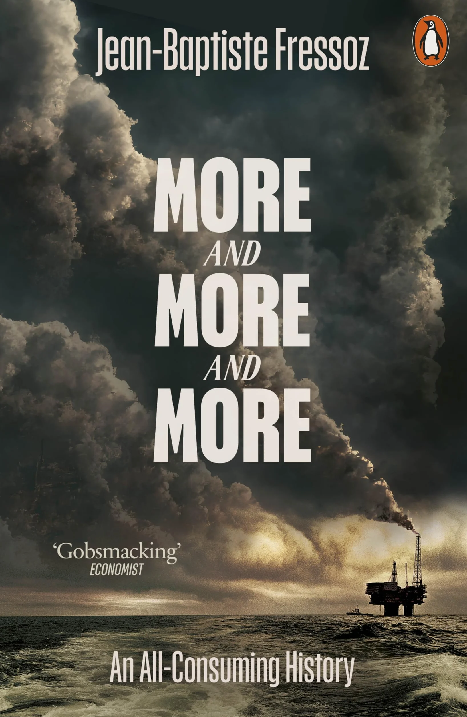 More and More and More: An All-Consuming History