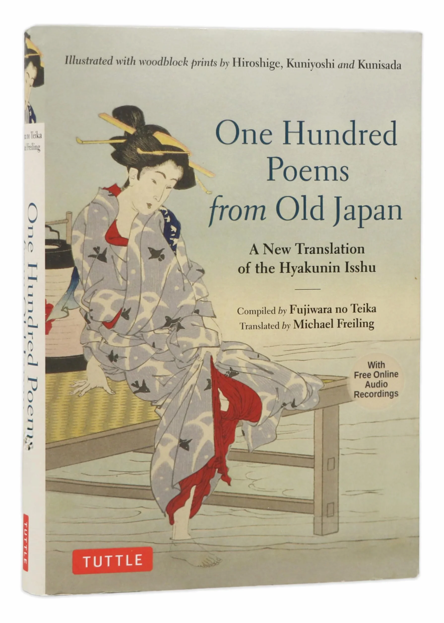 One Hundred Poems from Old Japan /anglais: A New Translation of the Hyakunin Isshu [With Free Online Audio Recordings]