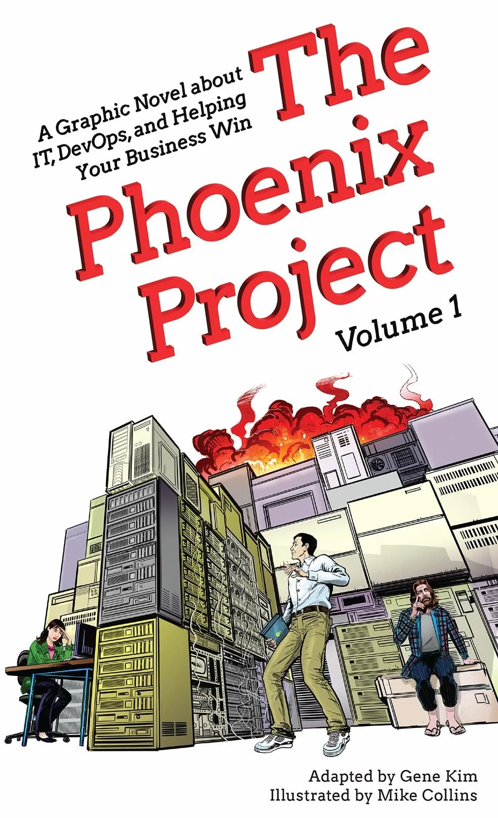 The Phoenix Project: A Graphic Novel about It, Devops, and Helping Your Business Win: 1