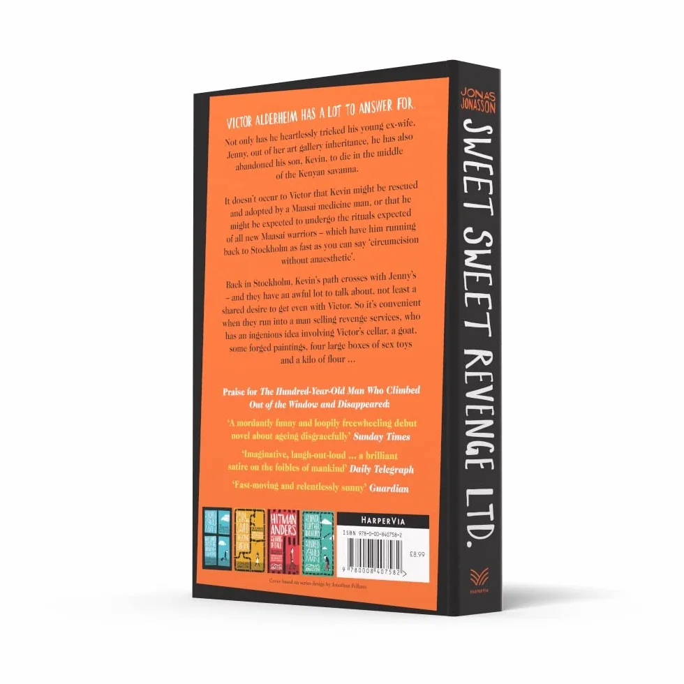 Sweet Sweet Revenge Ltd.: Jonas Jonasson Hilarious Feel-Good Fiction 2021