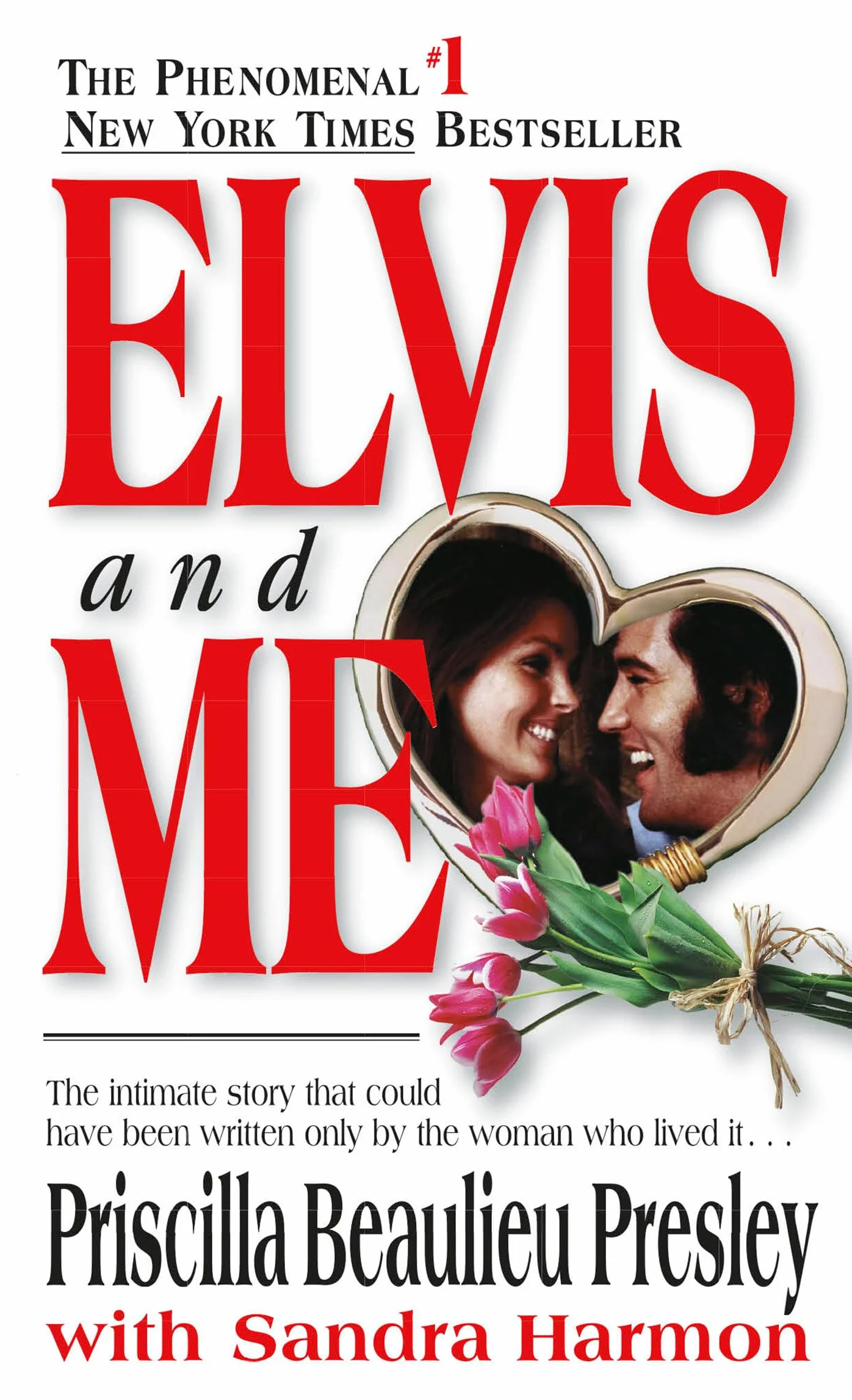 Elvis and Me: The True Story of the Love Between Priscilla Presley and the King of Rock N' Roll