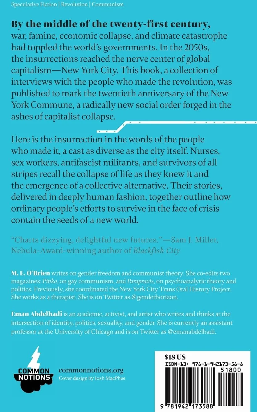Everything for Everyone: An Oral History of the New York Commune, 2052-2072