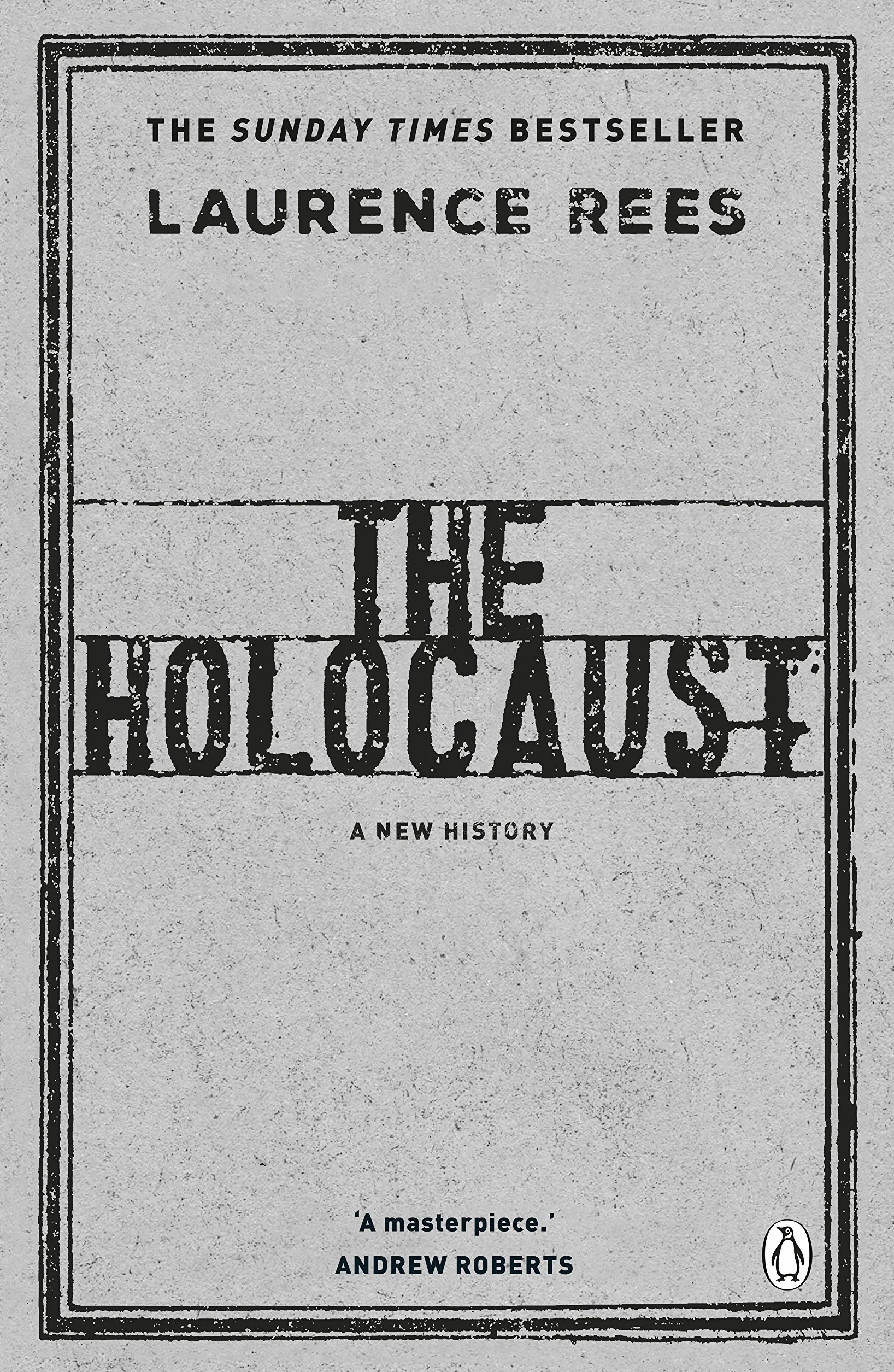 The Holocaust: A New History