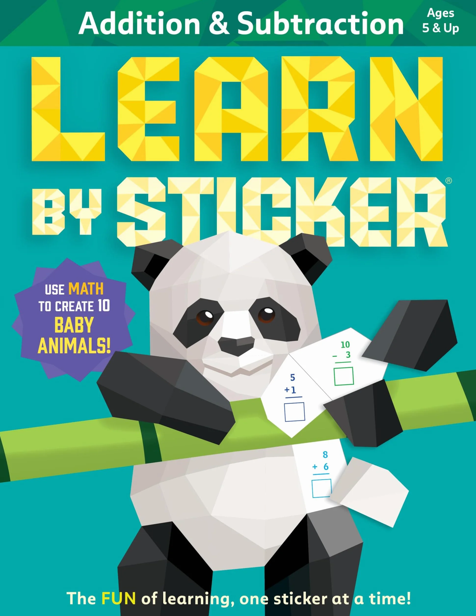 Learn by Sticker: Addition and Subtraction: Use Math to Create 10 Baby Animals!: 1