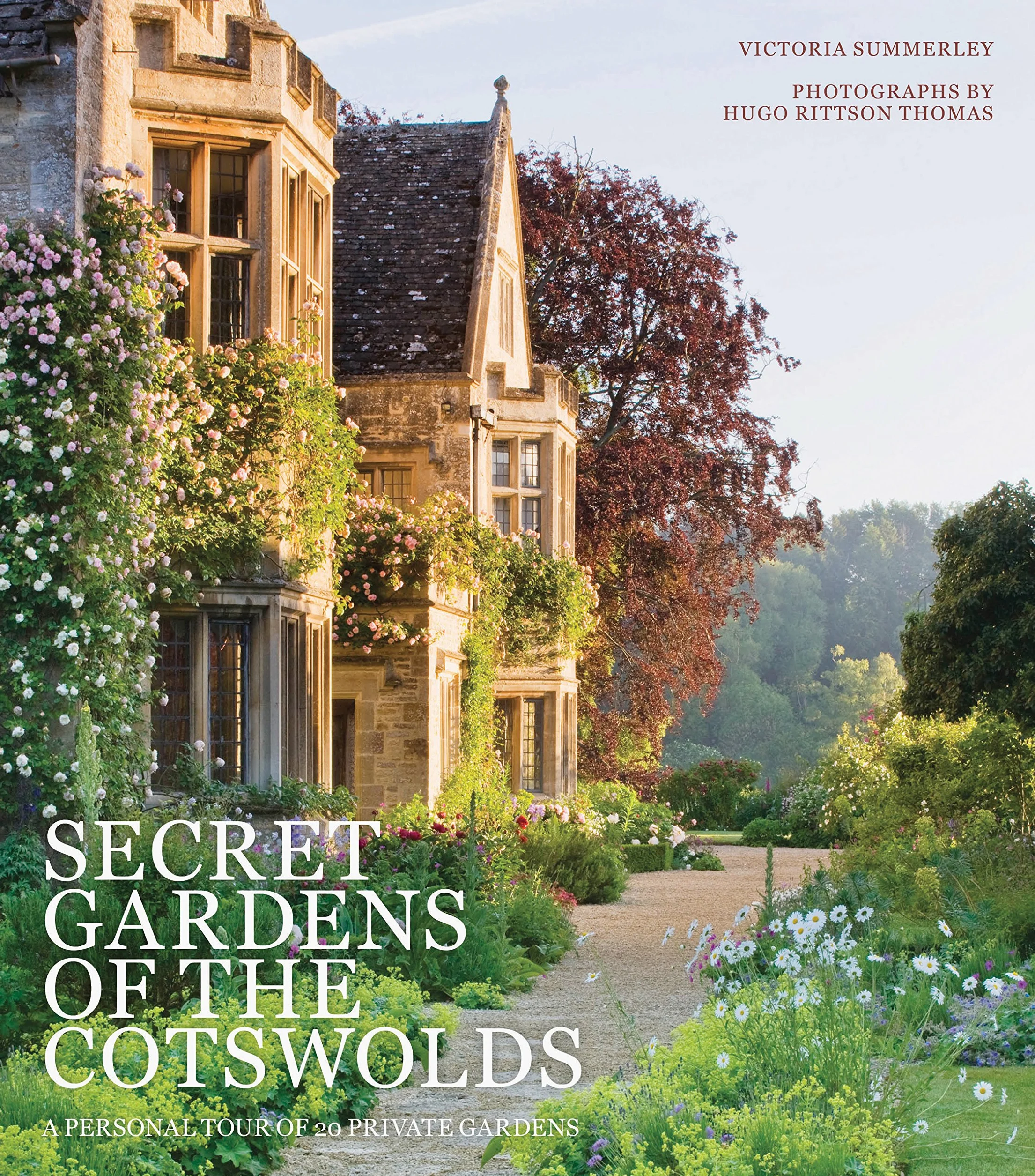 Secret Gardens of the Cotswolds: Volume 1