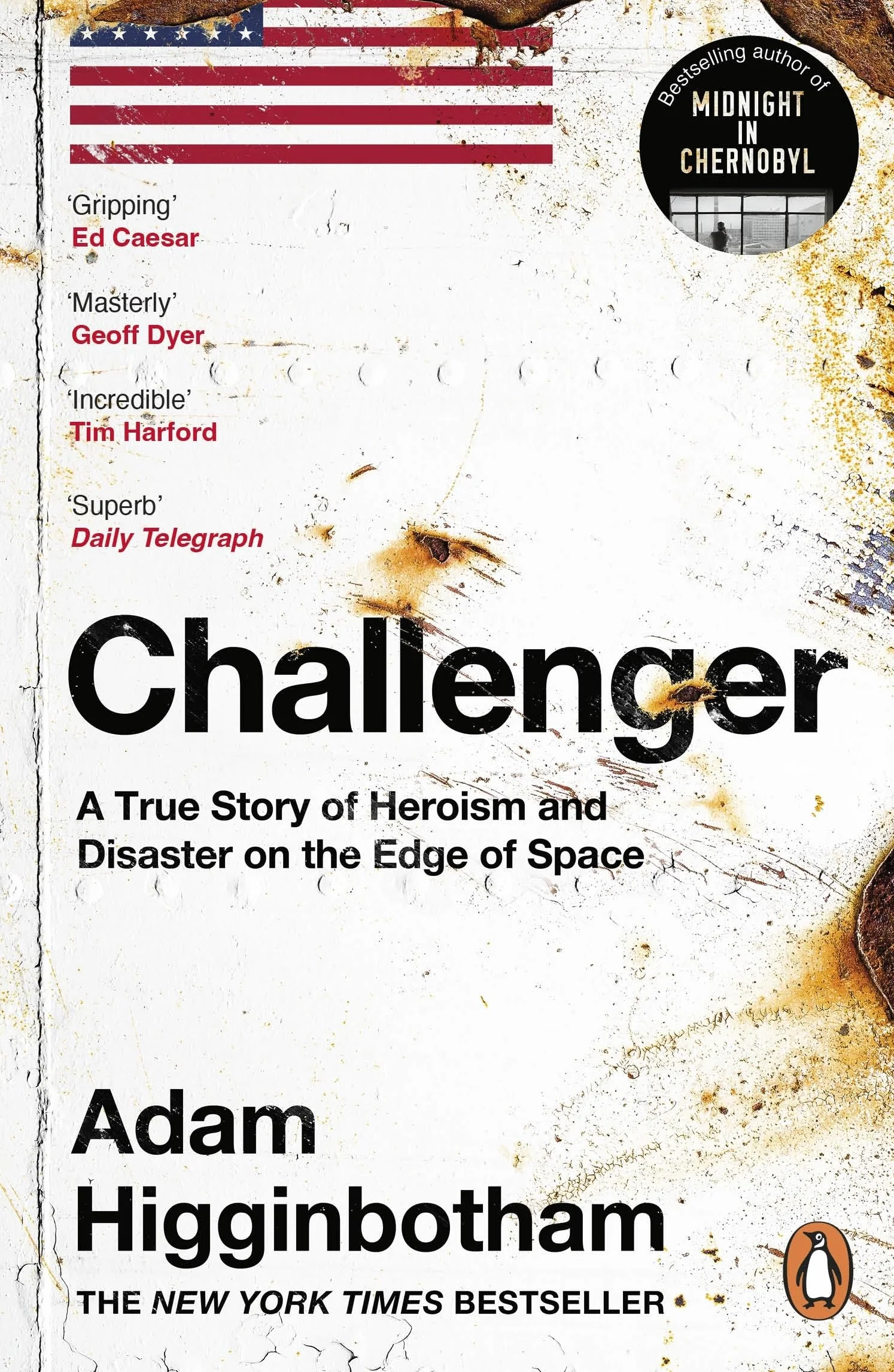 Challenger: A True Story of Heroism and Disaster on the Edge of Space