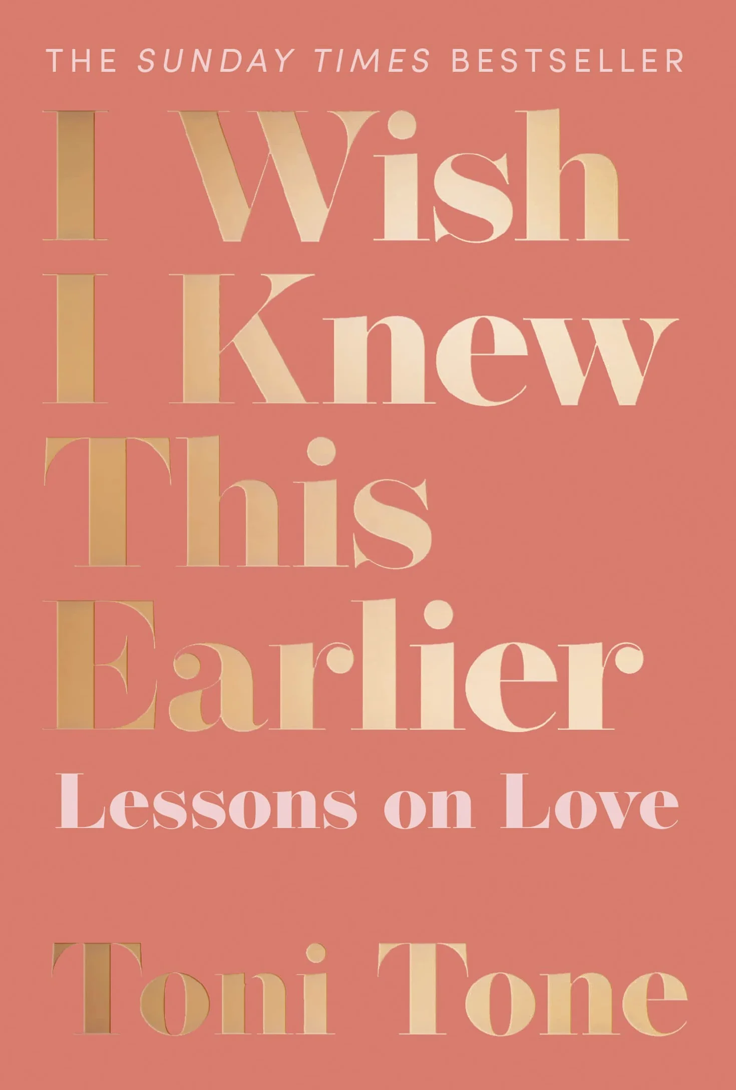 I Wish I Knew This Earlier: Lessons on Love
