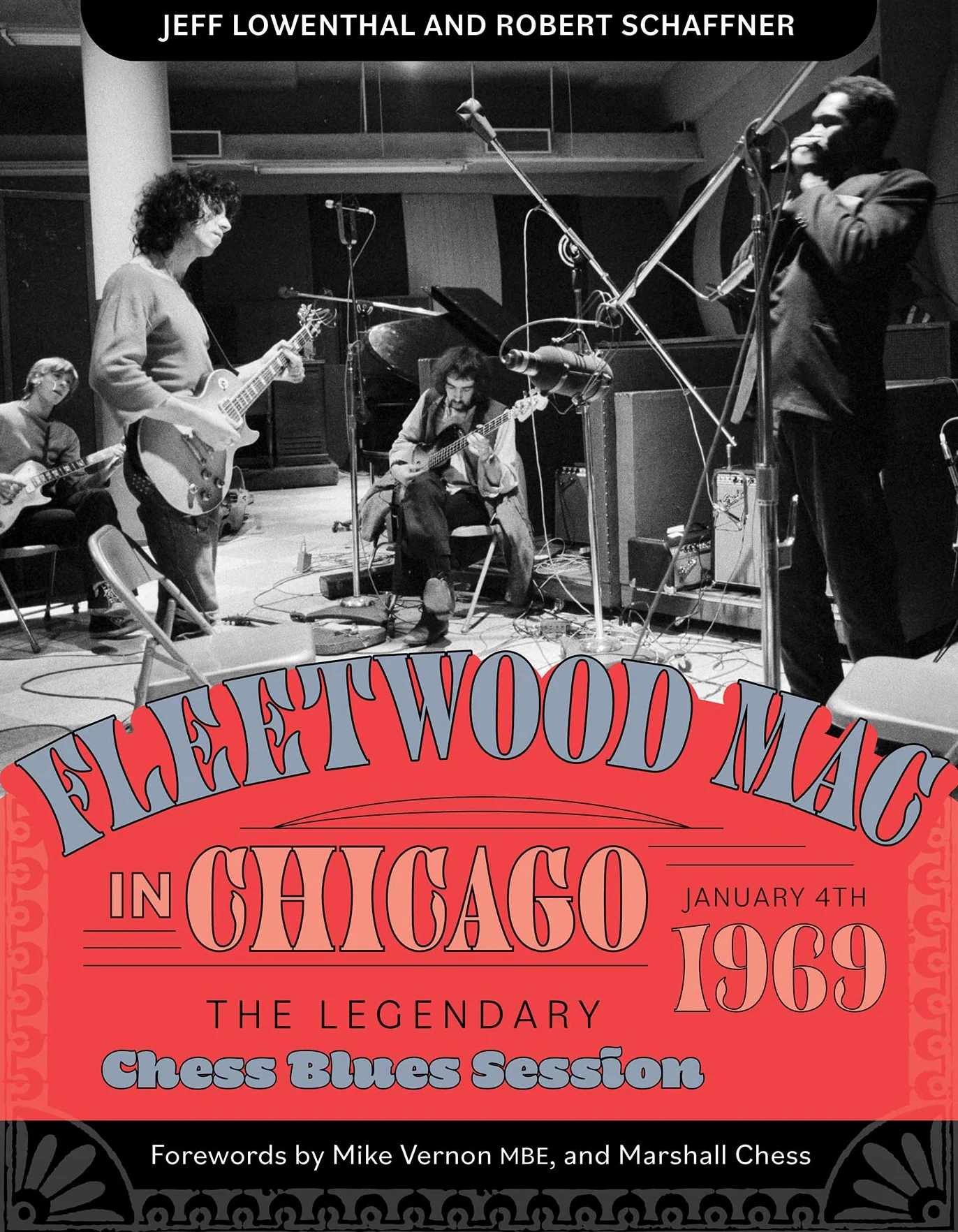 Fleetwood Mac in Chicago: The Legendary Chess Blues Session, January 4, 1969