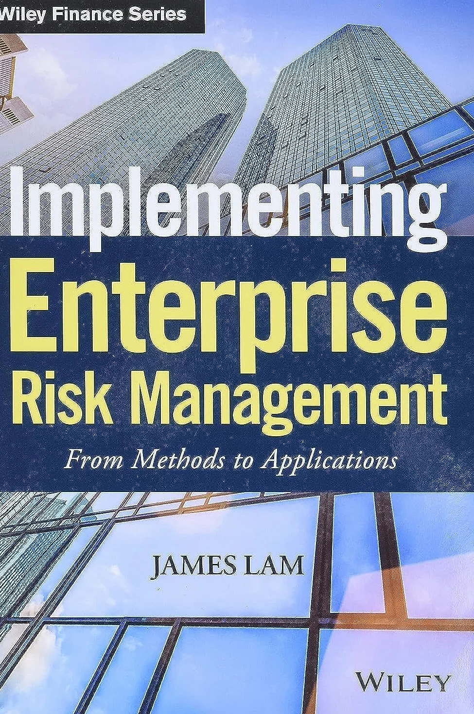Implementing Enterprise Risk Management: From Methods to Applications: 319