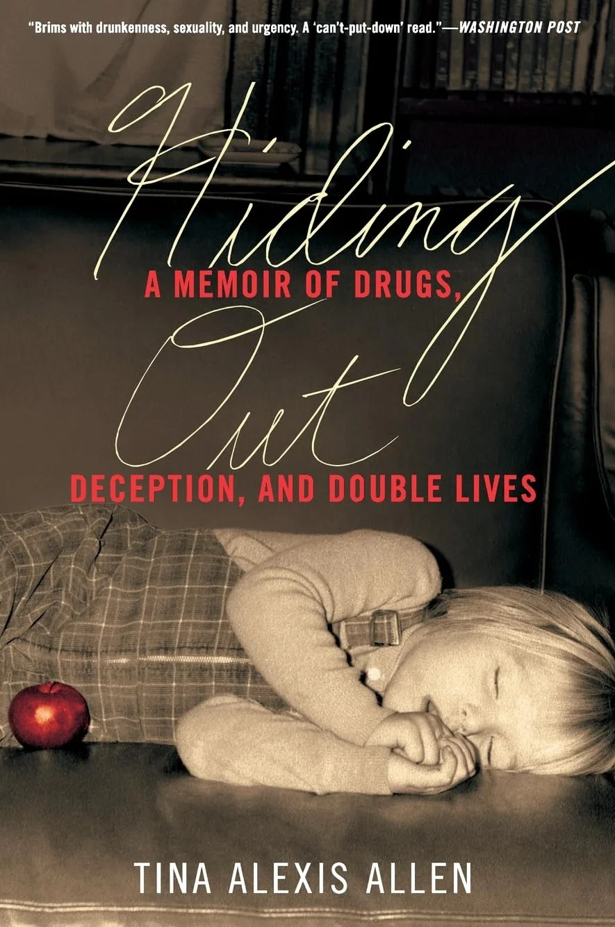 Hiding Out: A Memoir of Drugs, Deception, and Double Lives