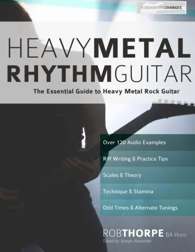 Heavy Metal Rhythm Guitar: The Essential Guide to Heavy Metal Rock Guitar: 1
