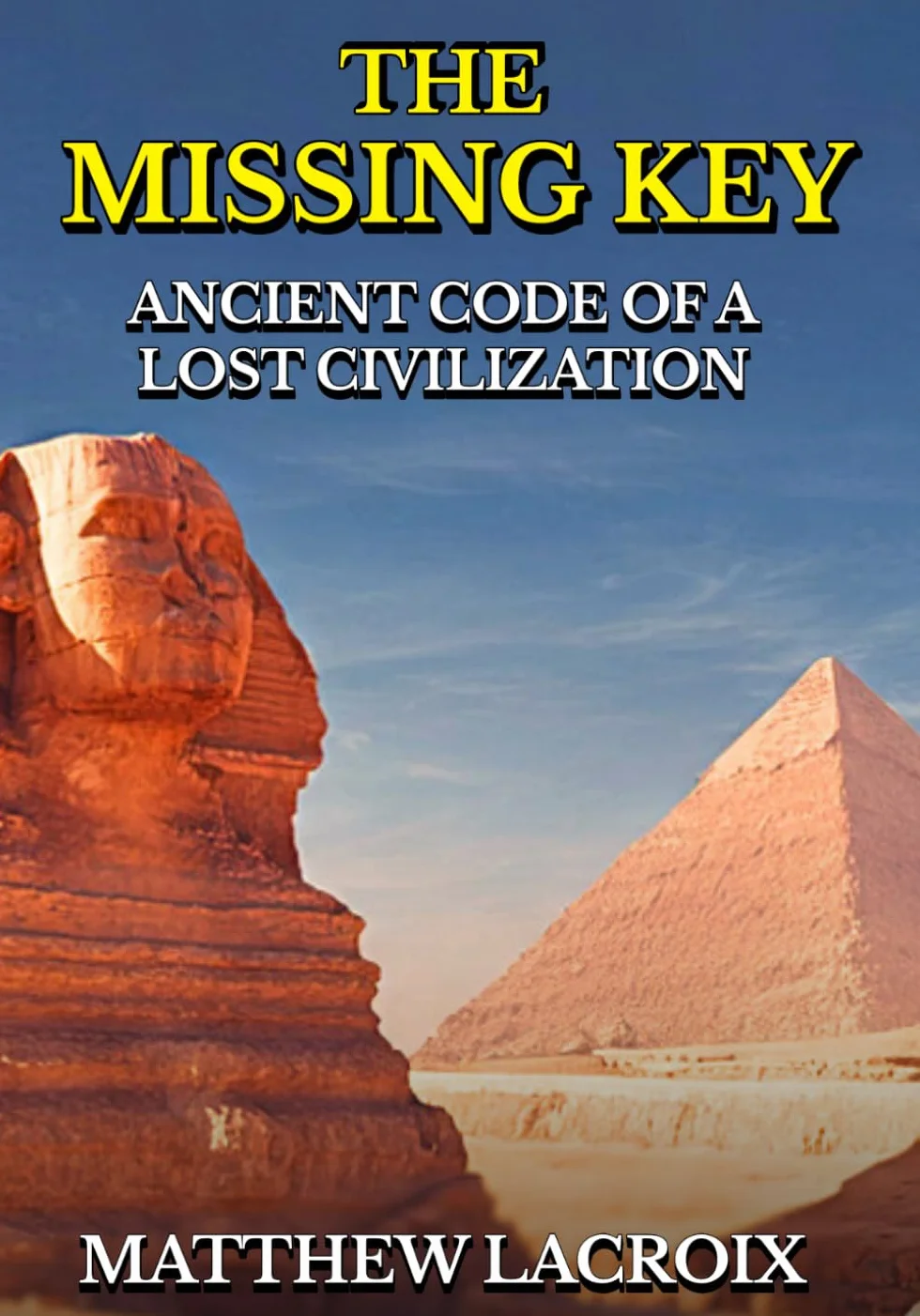 The Missing Key: Ancient Code of Lost Civilization